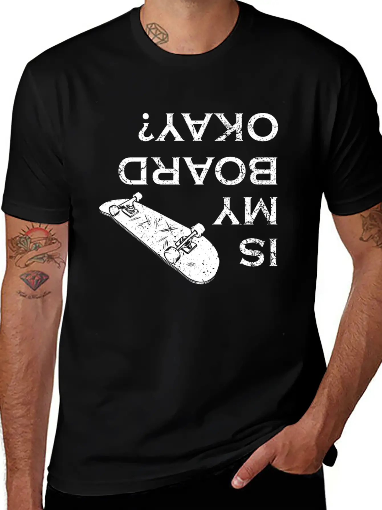 Is My Board Okay Skater Skater Life Skating Skateb Stylish Everyday T-Shirt – Unisex Basic Cotton Tee