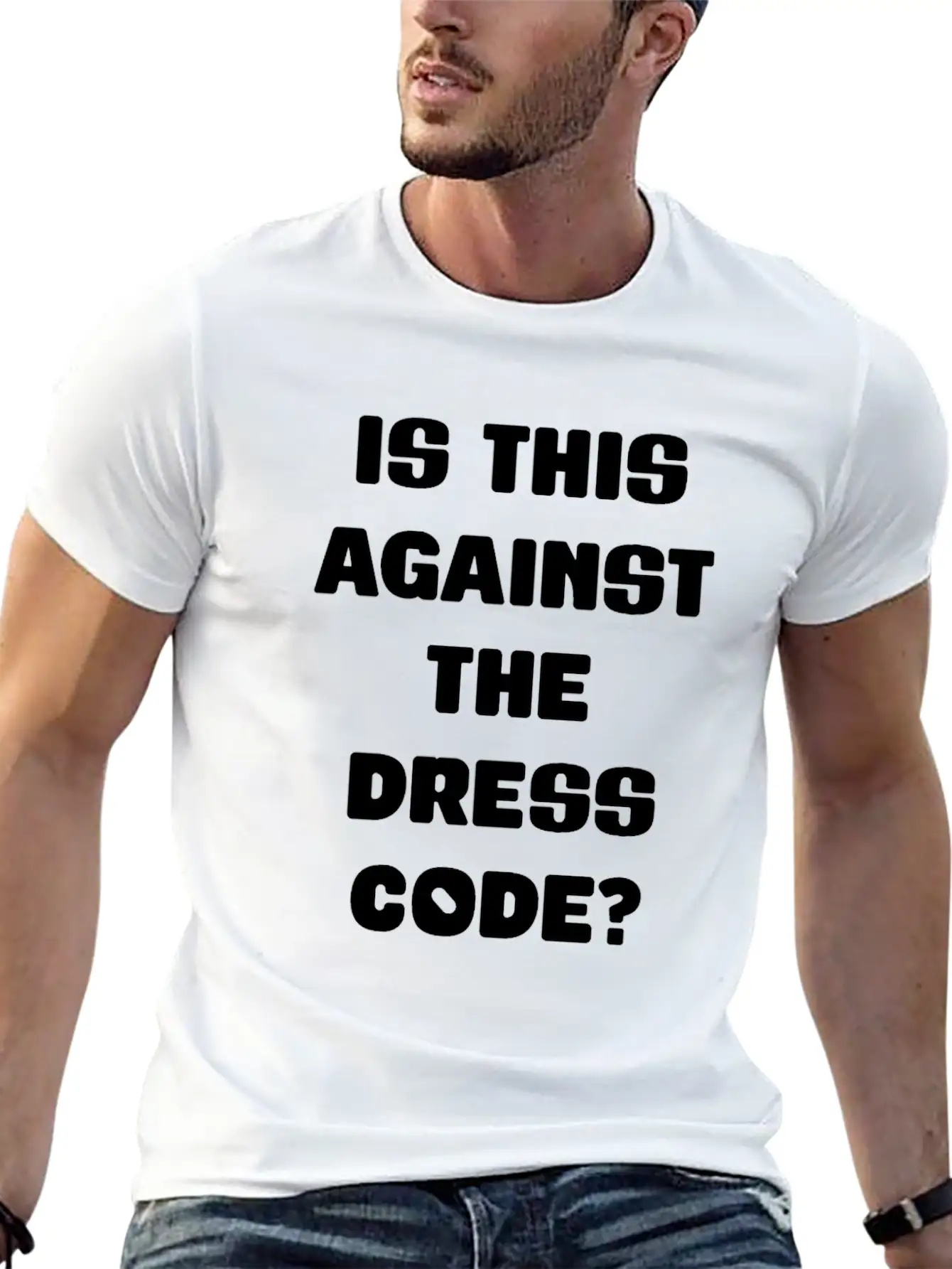 Is This Against The Dress Code Sarcastic Clothing Unisex Casual T-Shirt – Clean Design For Daily Comfort