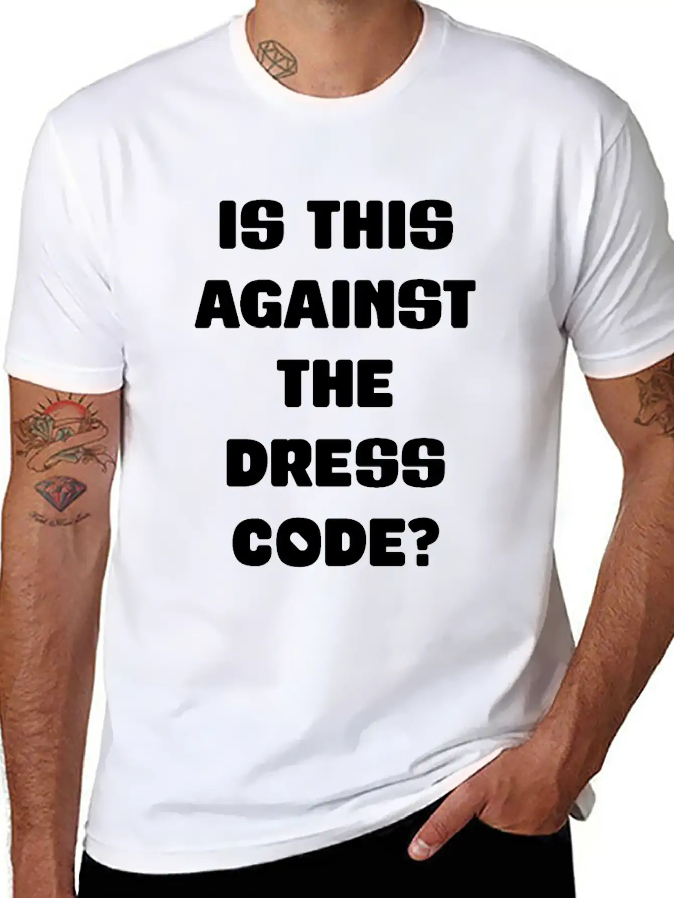 Is This Against The Dress Code Sarcastic Clothing Unisex Casual T-Shirt – Clean Design For Daily Comfort