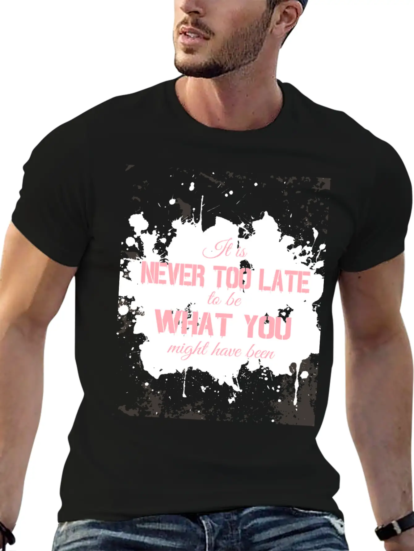 It Is Never Too Late To Be What You Might Have Bee Essential Unisex Summer Tee – Soft Cotton Casual Fit
