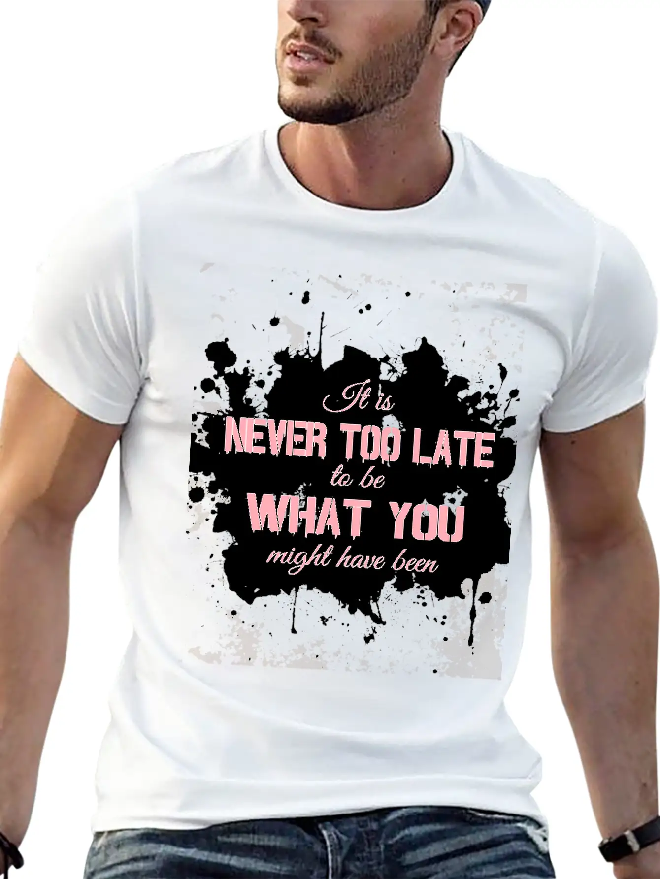 It Is Never Too Late To Be What You Might Have Bee Essential Unisex Summer Tee – Soft Cotton Casual Fit