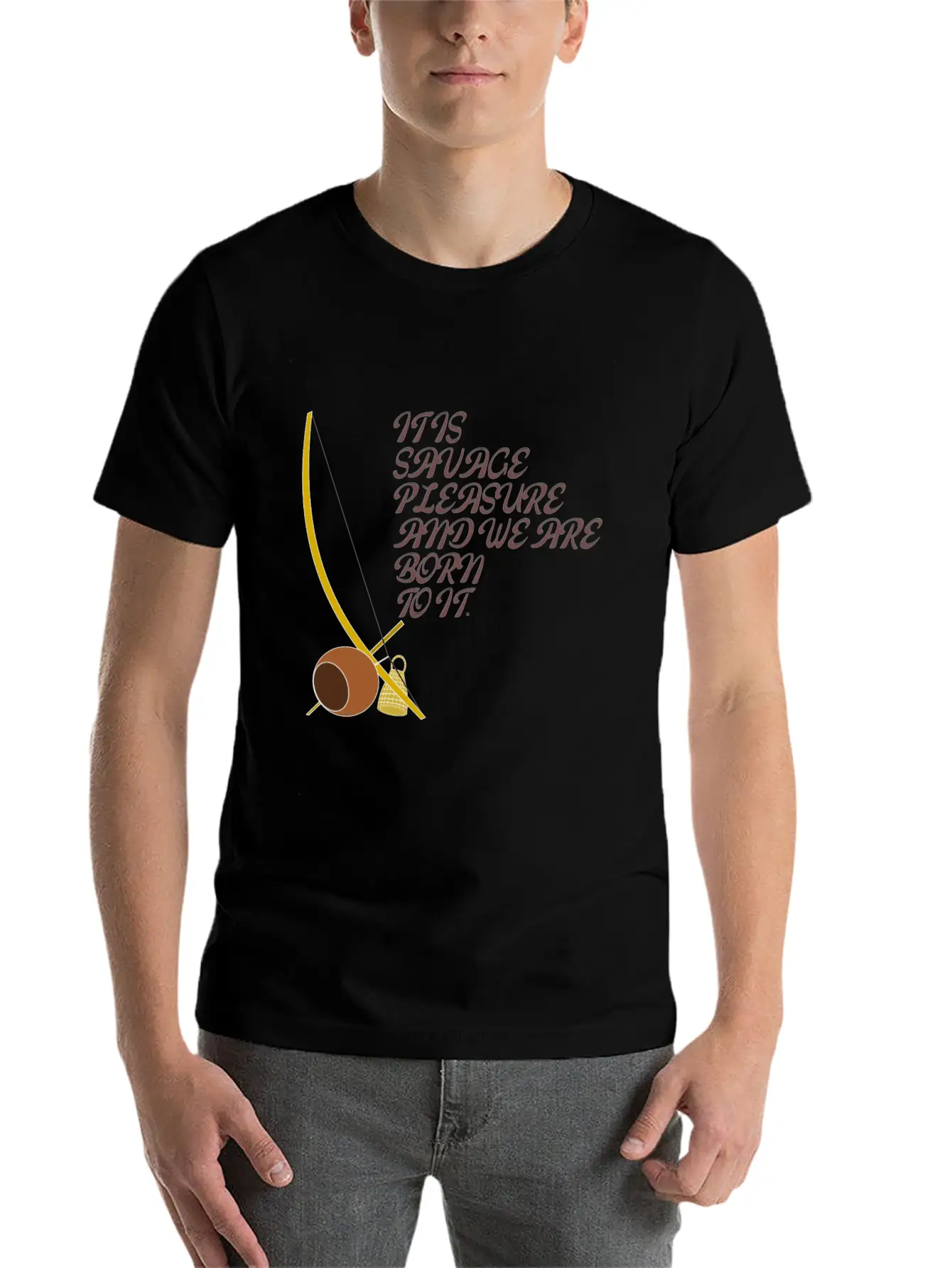 It Is Savage Pleasure And We Are Born To It Stylish Everyday T-Shirt – Unisex Basic Cotton Tee