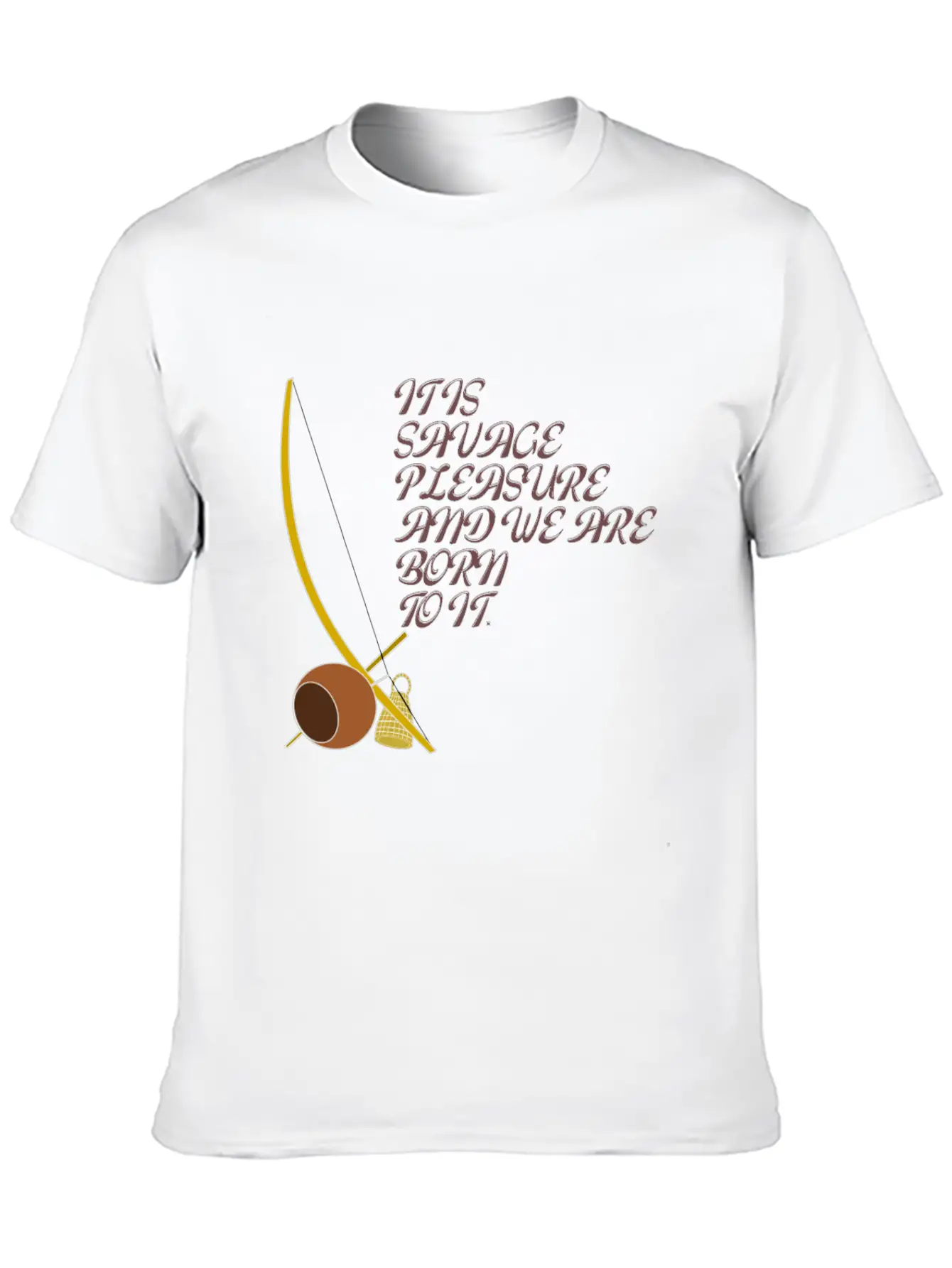 It Is Savage Pleasure And We Are Born To It Stylish Everyday T-Shirt – Unisex Basic Cotton Tee