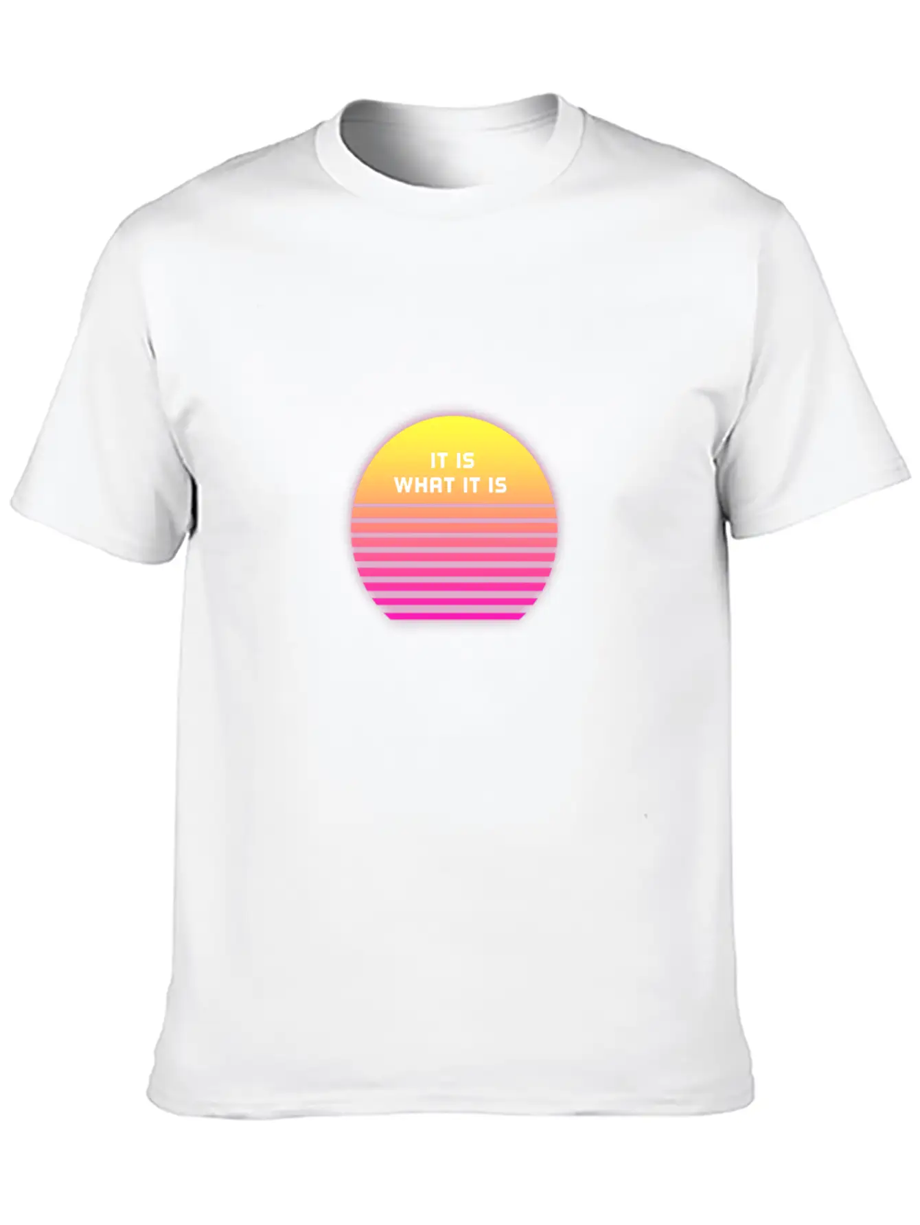 IT IS WHAT IT IS Stylish Everyday T-Shirt – Unisex Basic Cotton Tee