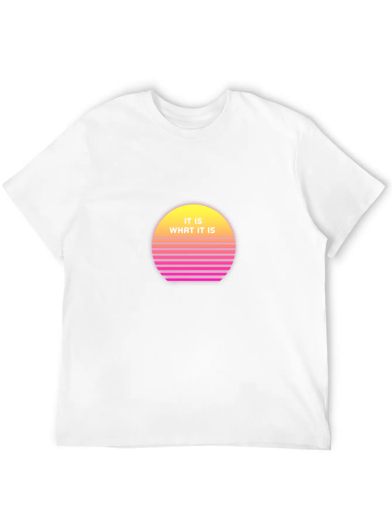 IT IS WHAT IT IS Stylish Everyday T-Shirt – Unisex Basic Cotton Tee