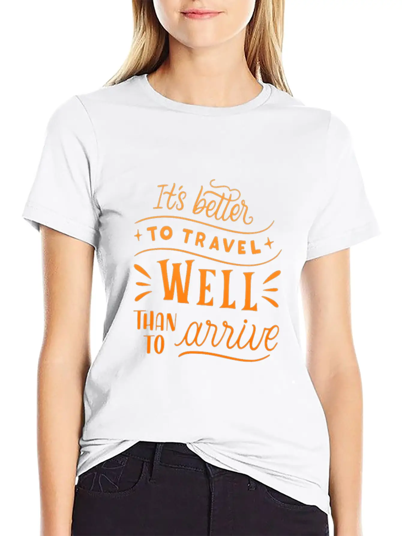 IT S BETTER TO TRAVEL WELL THAN TO ARRIVE Unisex Short Sleeve Soft Cotton T-Shirt – Casual Everyday Wear