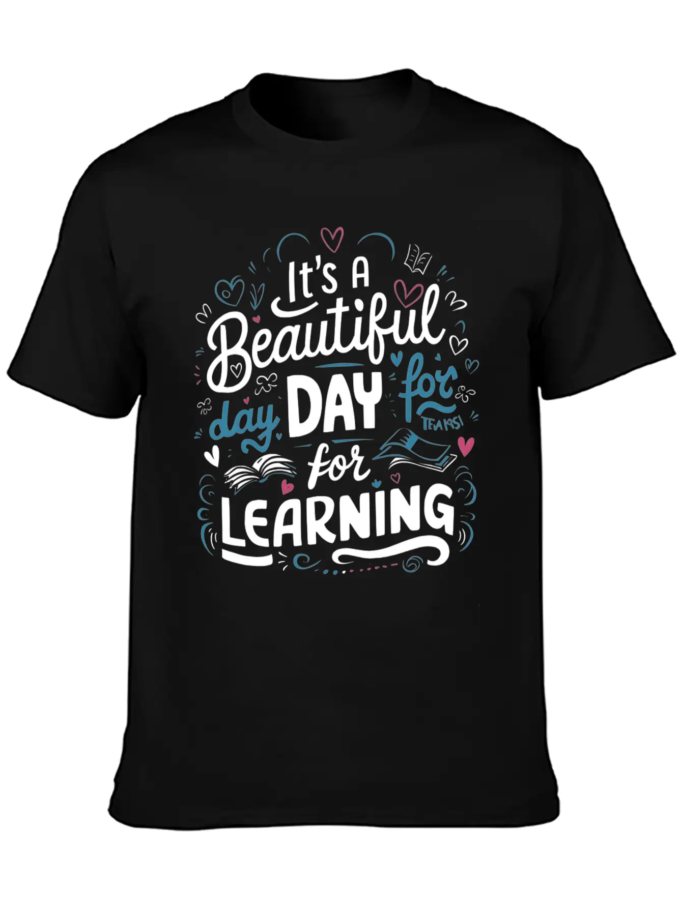 It's A Beautiful Day For Learning Comfortable Minimalist Graphic Tee – Summer Style Essential
