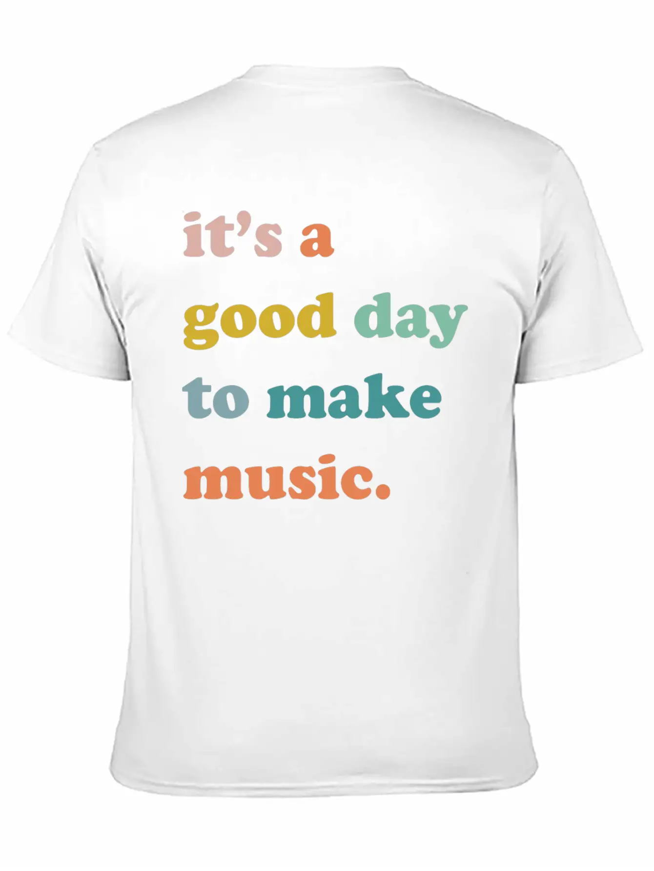 It's A Good Day To Make Music Comfortable Minimalist Graphic Tee – Summer Style Essential