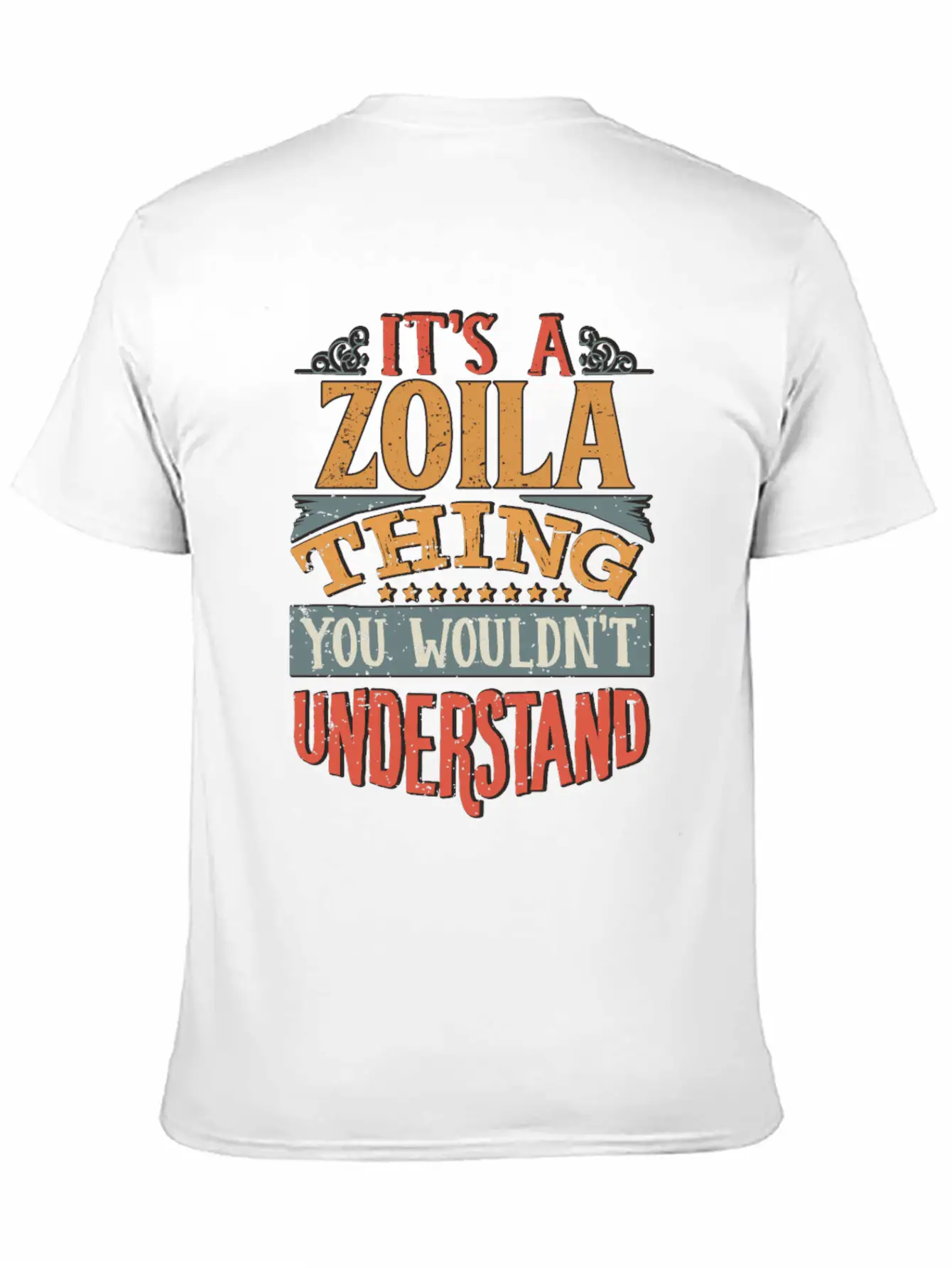 It's A Zoila Thing You Wouldnt Understand - Zoila Stylish Everyday T-Shirt – Unisex Basic Cotton Tee