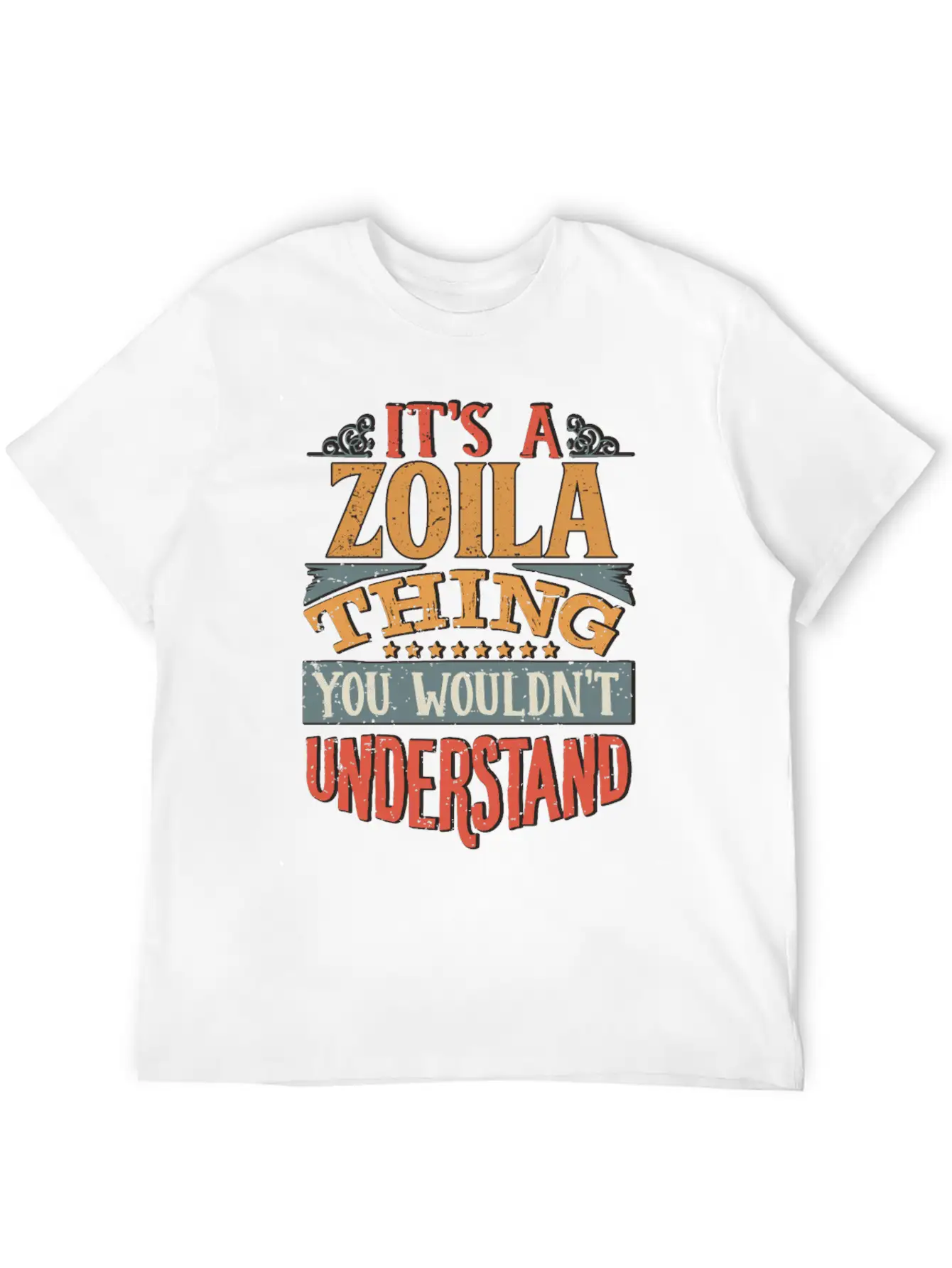 It's A Zoila Thing You Wouldnt Understand - Zoila Stylish Everyday T-Shirt – Unisex Basic Cotton Tee