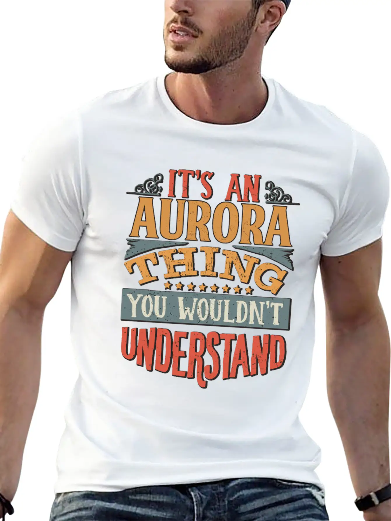 It's An Aurora Thing You Wouldn't Understand - Comfortable Minimalist Graphic Tee – Summer Style Essential
