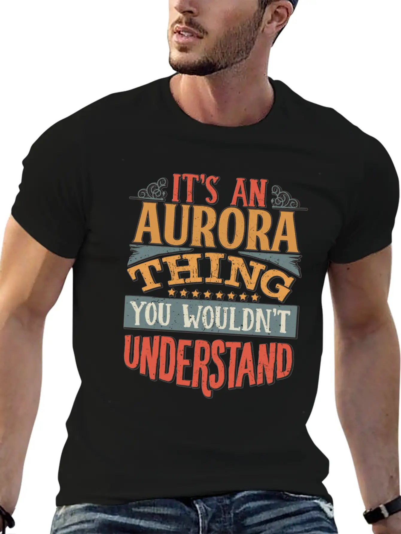 It's An Aurora Thing You Wouldn't Understand - Comfortable Minimalist Graphic Tee – Summer Style Essential