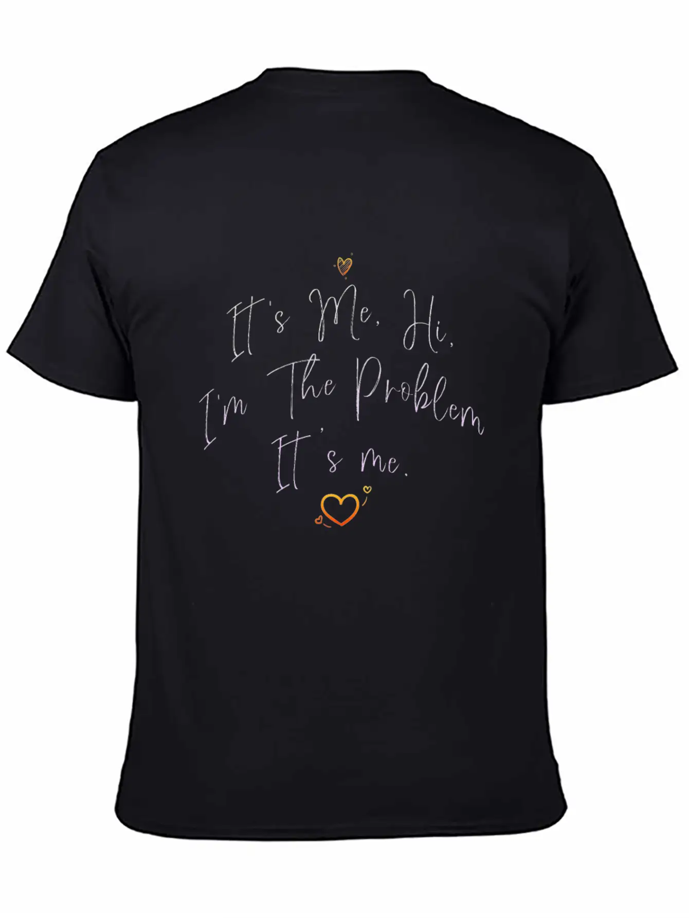 It's Me, Hi, I'm The Problem Timeless Short Sleeve Tee – Comfy And Minimalist Design