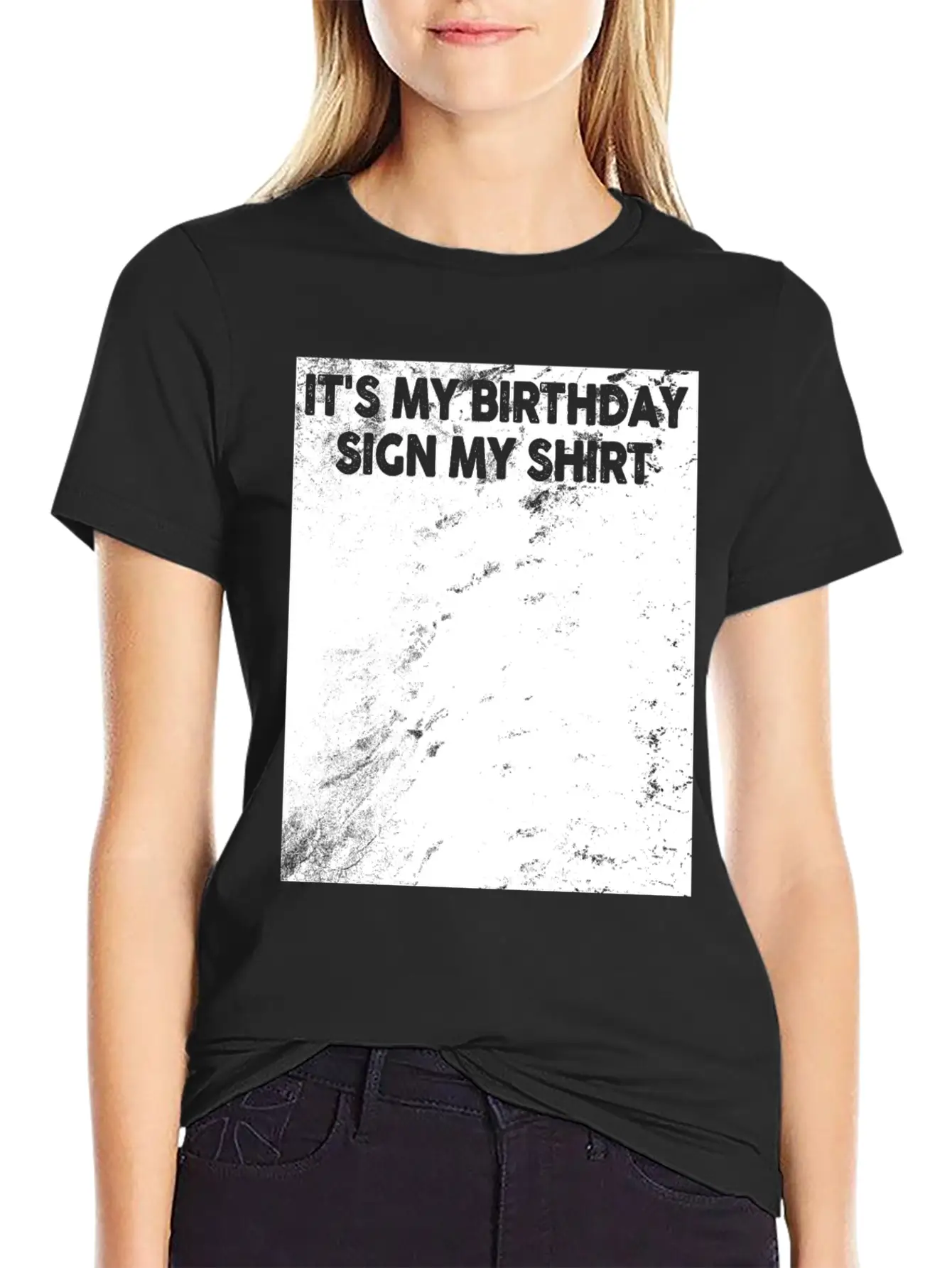 Its My Birthday Sign My Shirt Basic Graphic T-Shirt – Daily Comfort In Soft Cotton