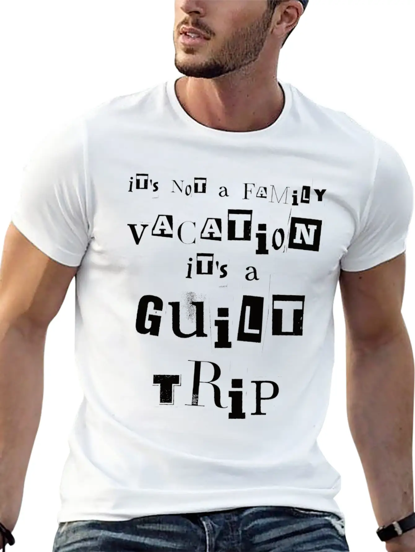 It's Not A Family Vacation It's A Guilt Trip White Stylish Everyday T-Shirt – Unisex Basic Cotton Tee