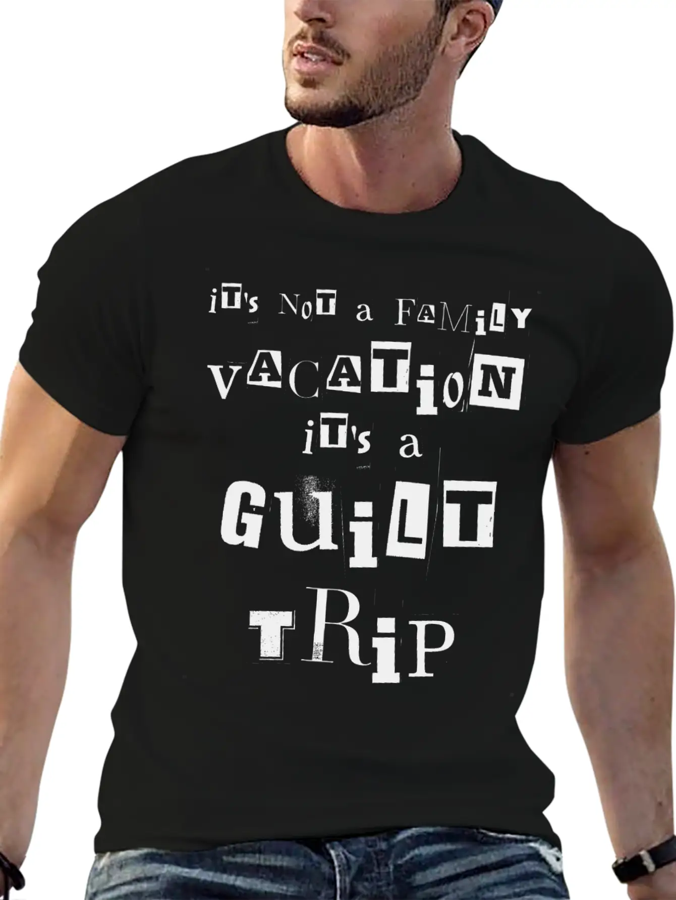 It's Not A Family Vacation It's A Guilt Trip White Stylish Everyday T-Shirt – Unisex Basic Cotton Tee