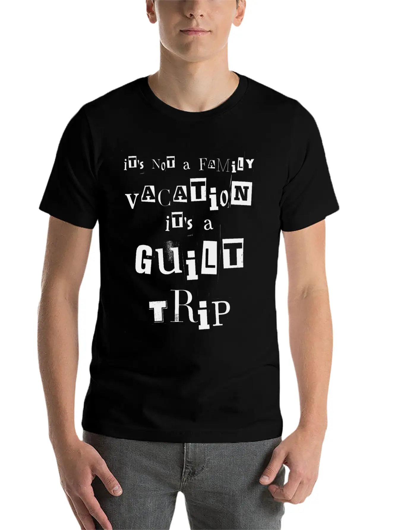 It's Not A Family Vacation It's A Guilt Trip White Stylish Everyday T-Shirt – Unisex Basic Cotton Tee