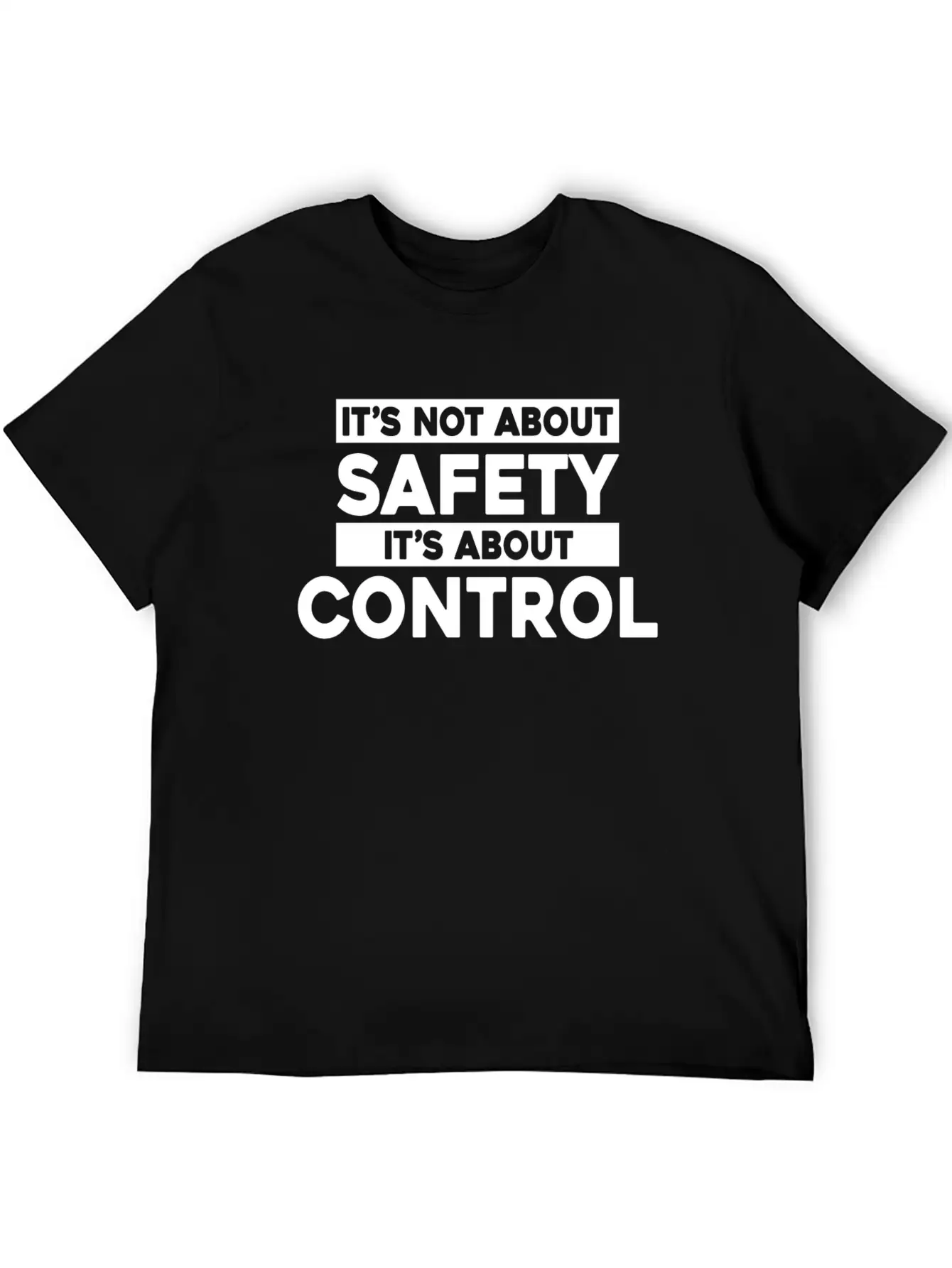 It's Not About Safety It's About Control Timeless Short Sleeve Tee – Comfy And Minimalist Design