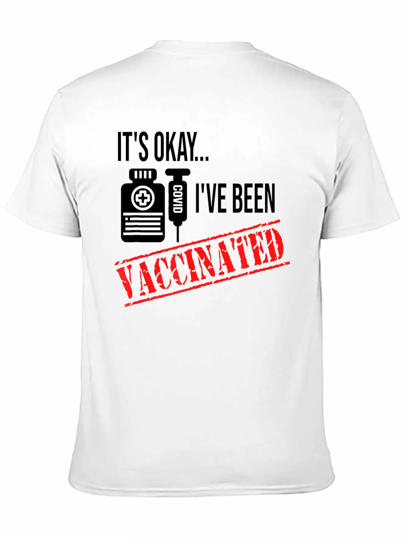 Its Okay Ive Been Vaccinated Comfortable Minimalist Graphic Tee – Summer Style Essential