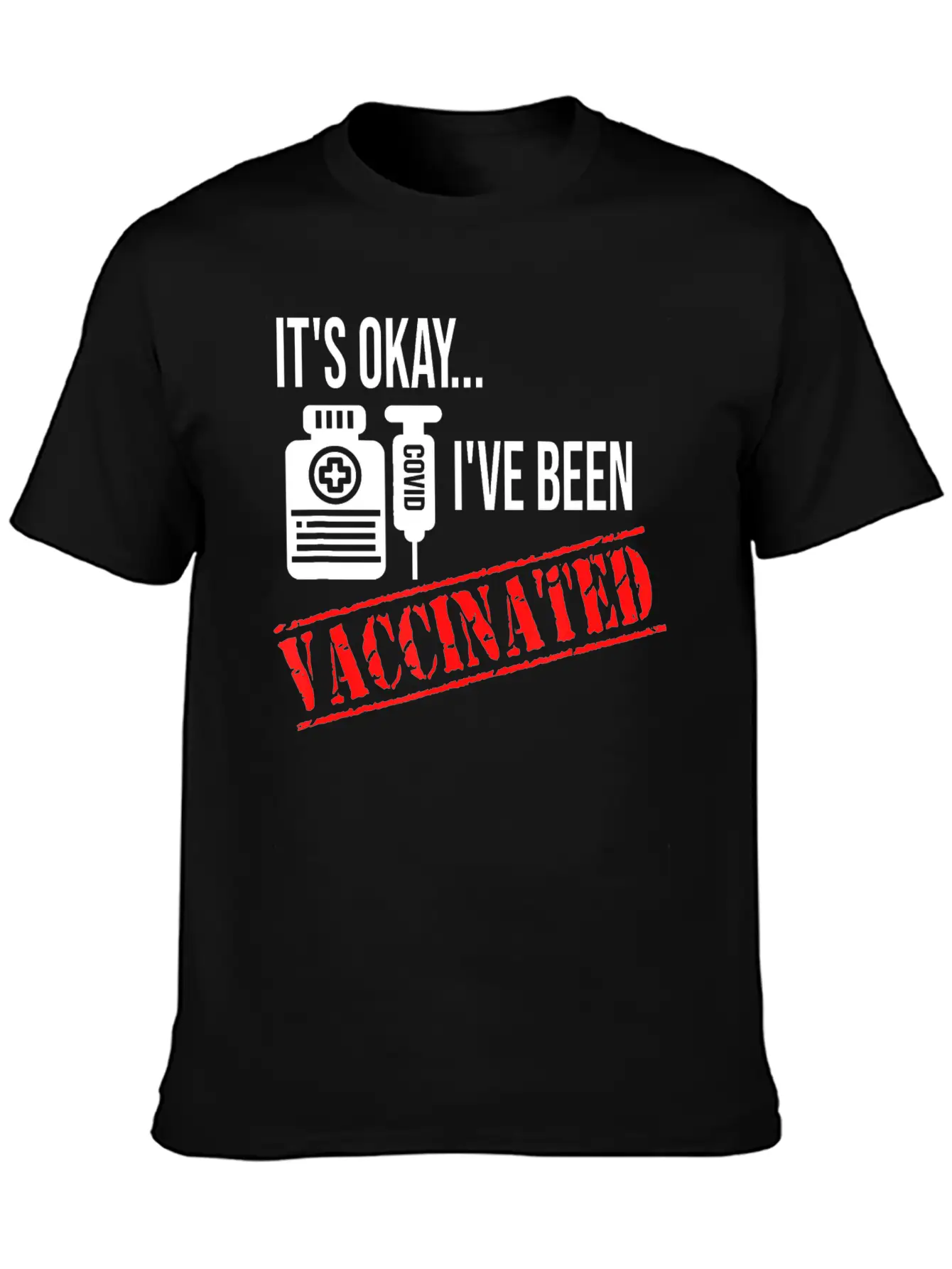 Its Okay Ive Been Vaccinated Comfortable Minimalist Graphic Tee – Summer Style Essential