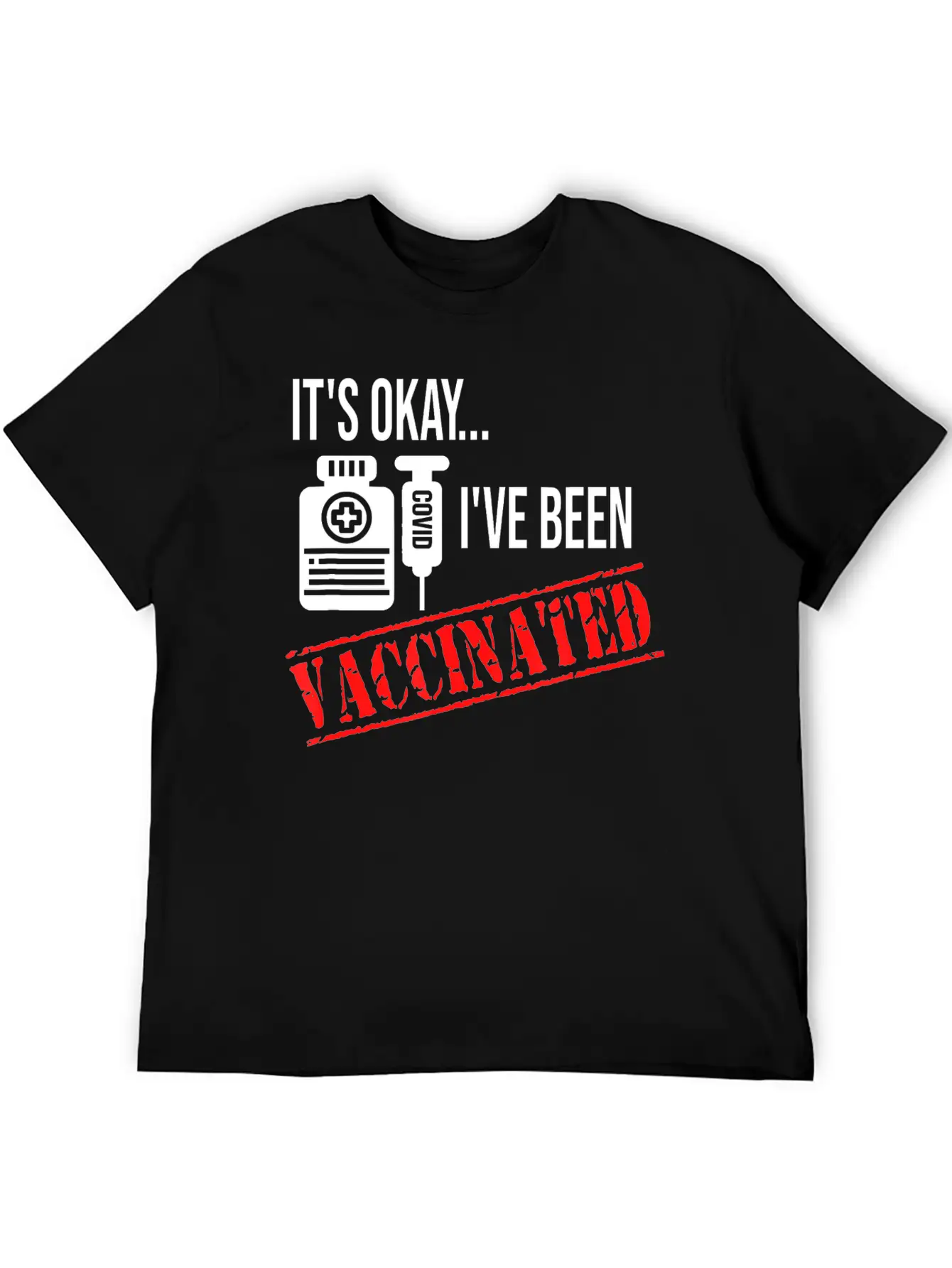 Its Okay Ive Been Vaccinated Comfortable Minimalist Graphic Tee – Summer Style Essential