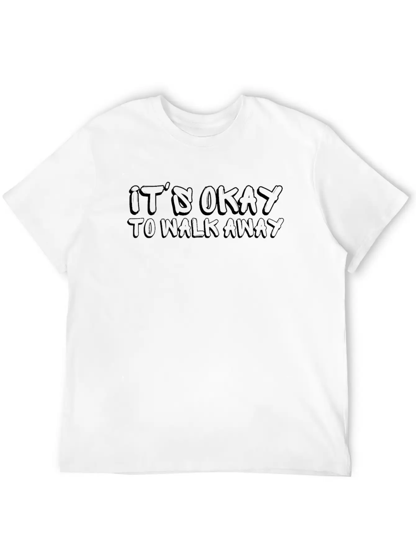 It's Okay To Walk Away Unisex Short Sleeve Soft Cotton T-Shirt – Casual Everyday Wear
