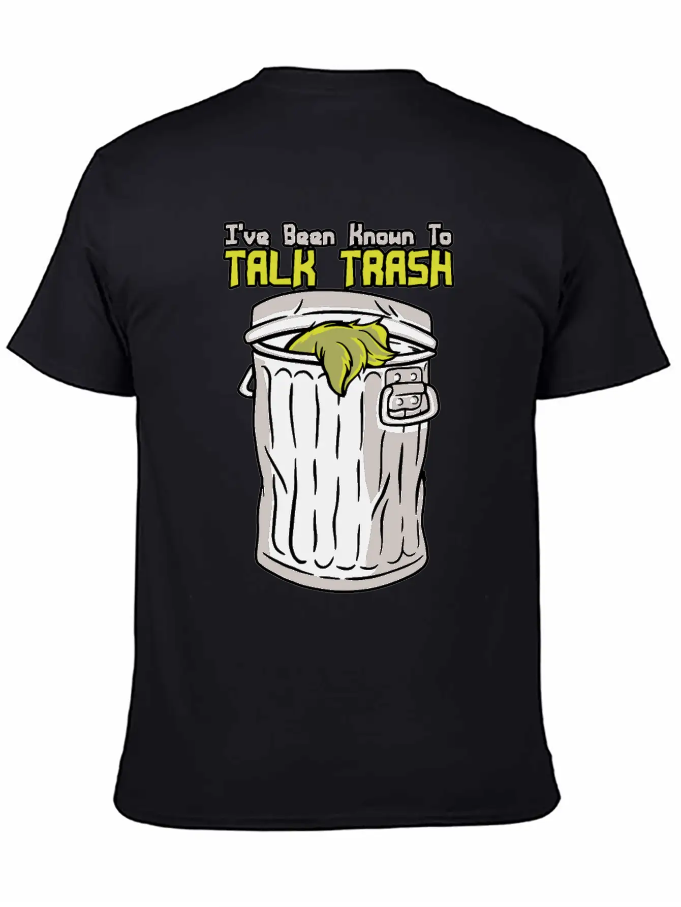 I've Been Known To Talk Trash Garbage Truck Unisex Short Sleeve Soft Cotton T-Shirt – Casual Everyday Wear