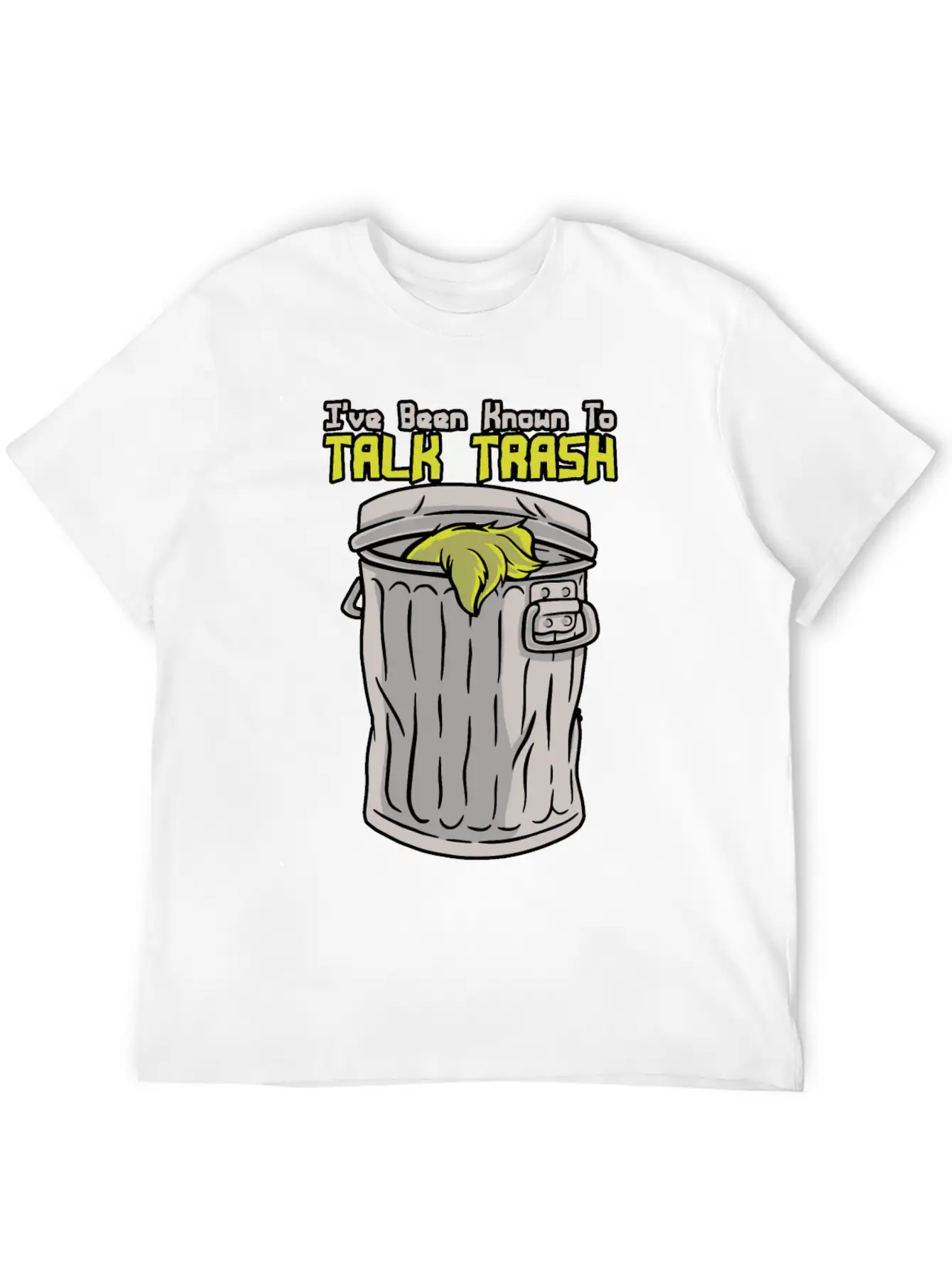 I've Been Known To Talk Trash Garbage Truck Unisex Short Sleeve Soft Cotton T-Shirt – Casual Everyday Wear
