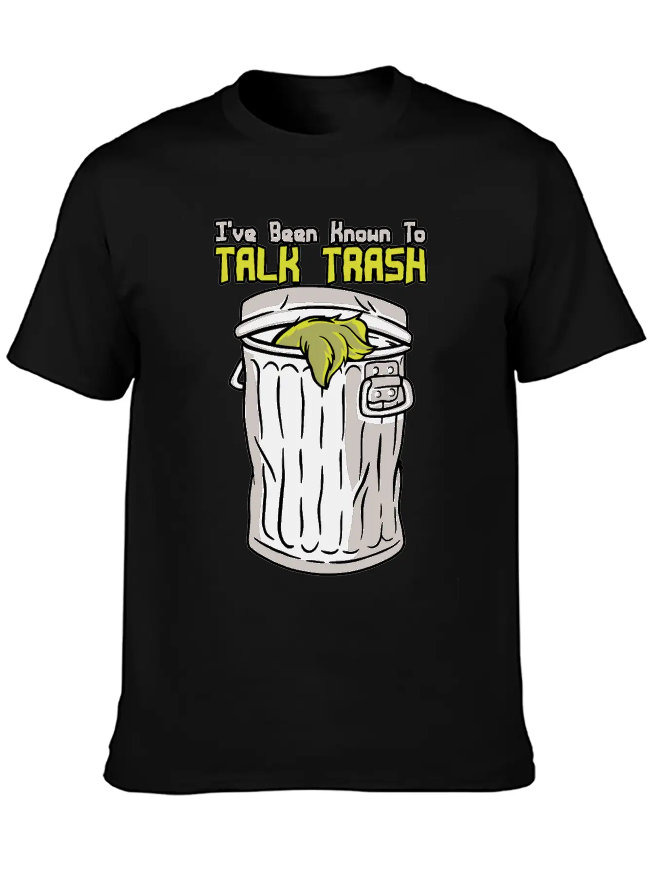 I've Been Known To Talk Trash Garbage Truck Unisex Short Sleeve Soft Cotton T-Shirt – Casual Everyday Wear