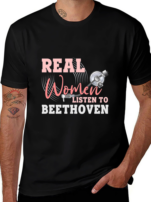 Real Women Listen to Beethoven Black T-Shirt