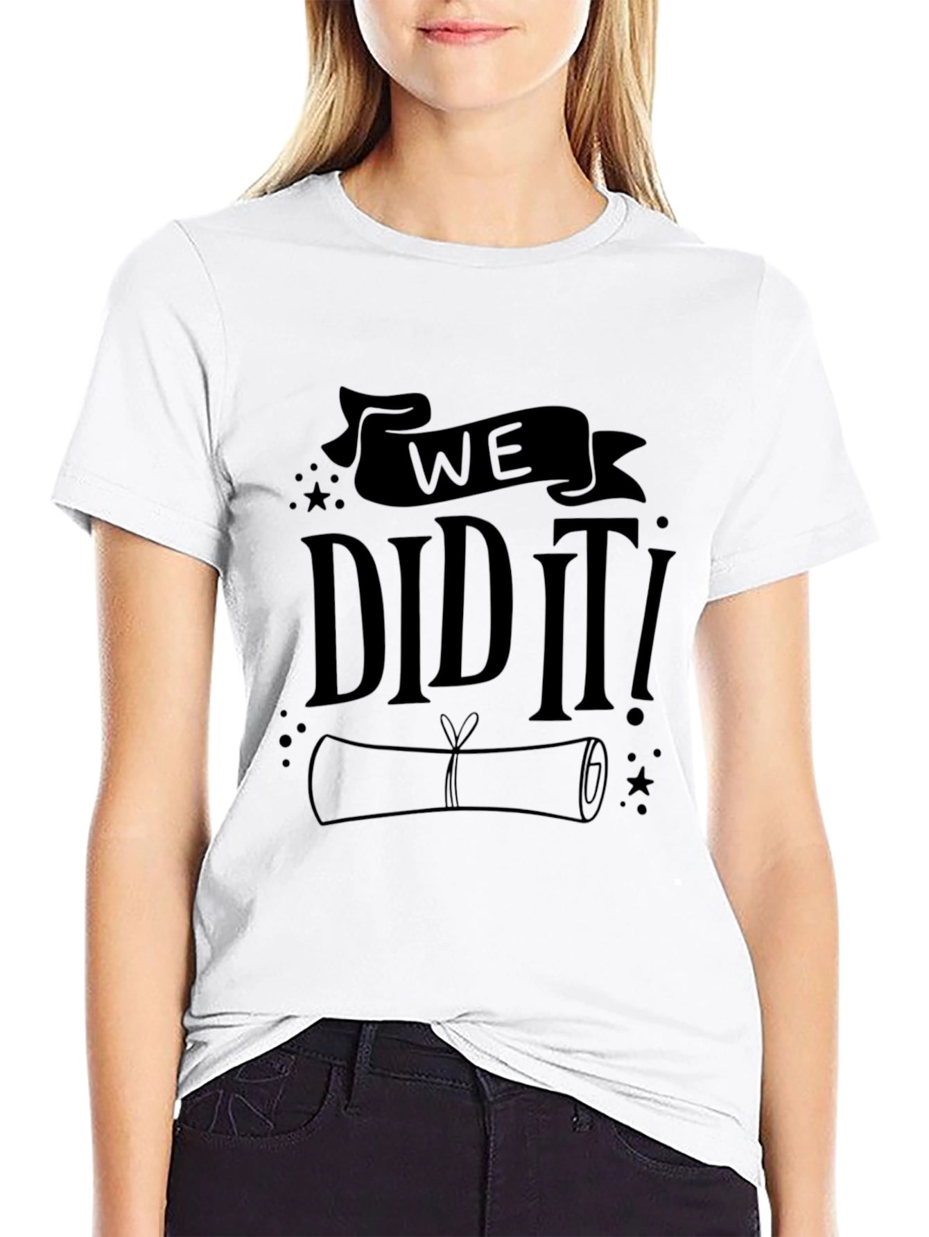 We Did It Graduation T-Shirt