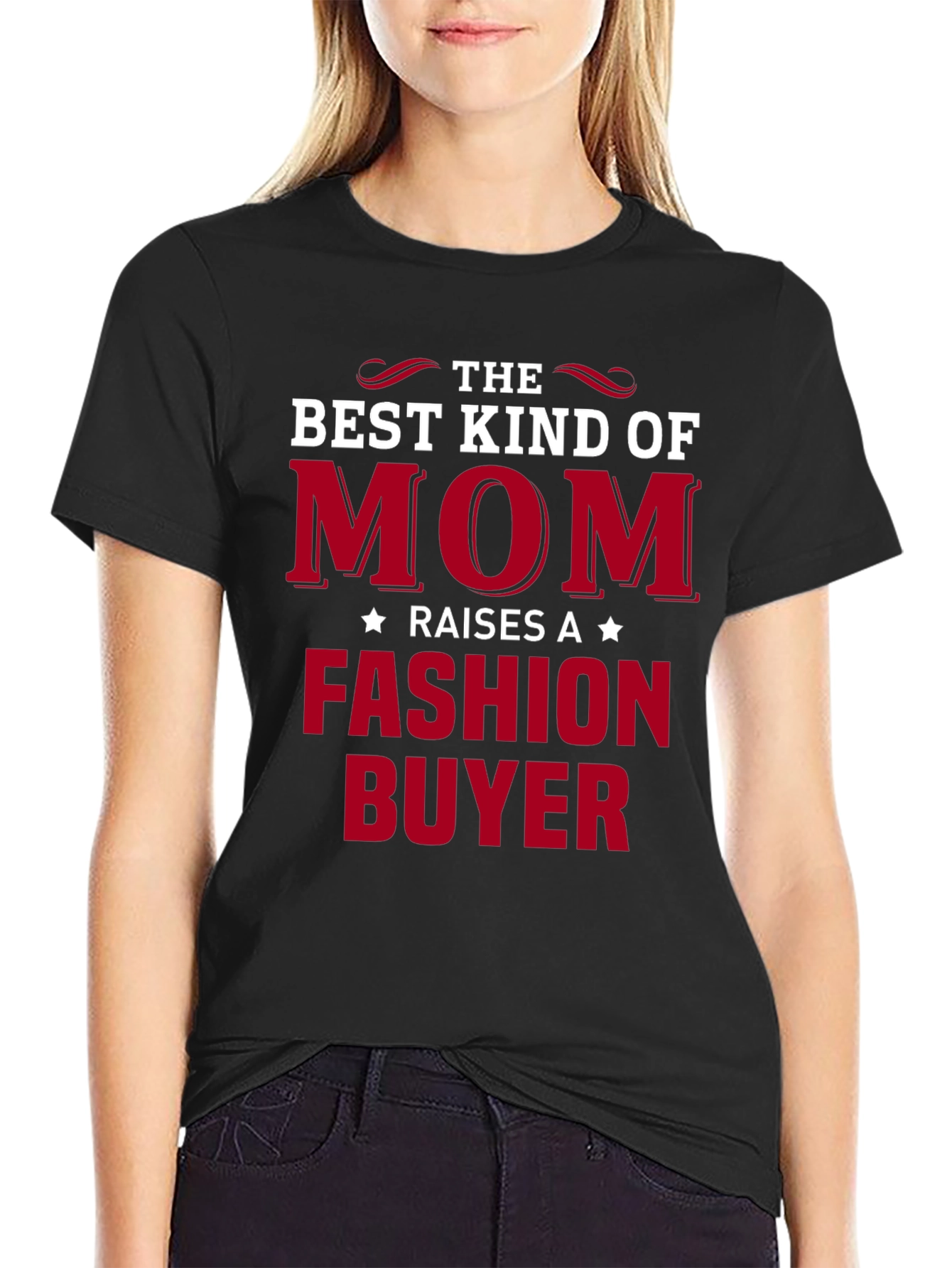 The Best Kind of Mom Fashion Buyer T-Shirt