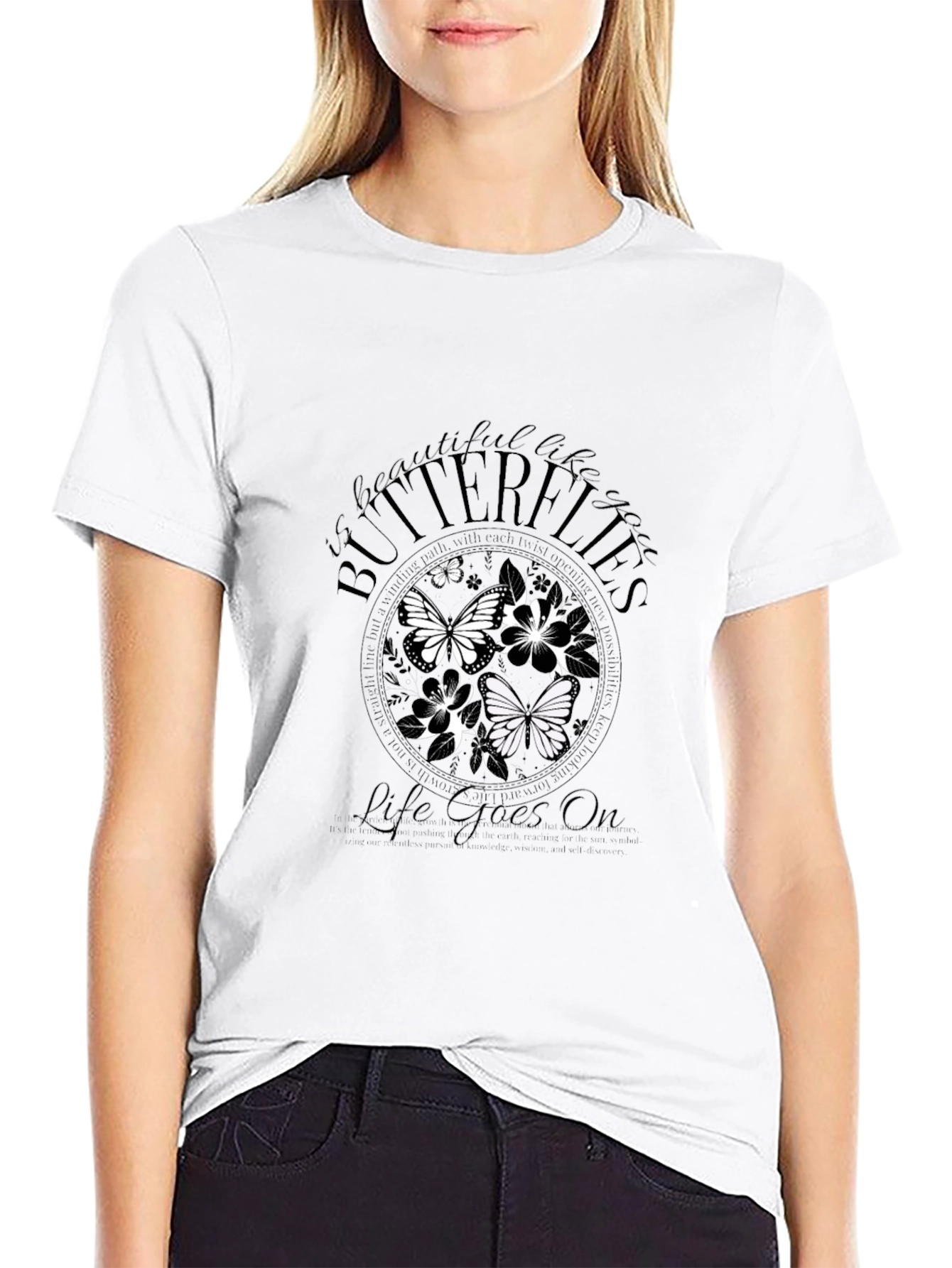 Butterflies Life Goes On Graphic Tee
