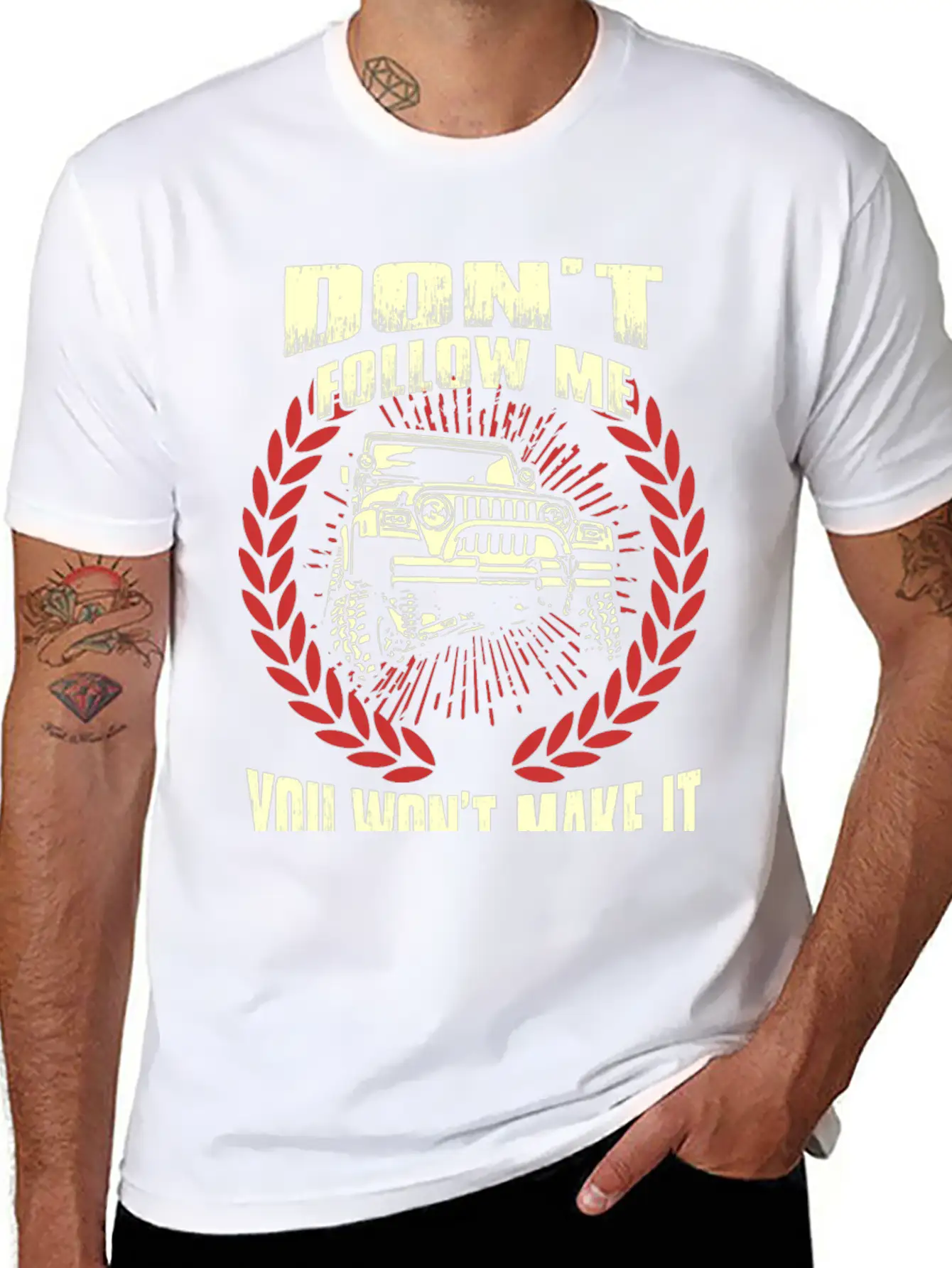 Jeep Driver - Don't Follow Me You Won't Make It Unisex Short Sleeve Soft Cotton T-Shirt – Casual Everyday Wear