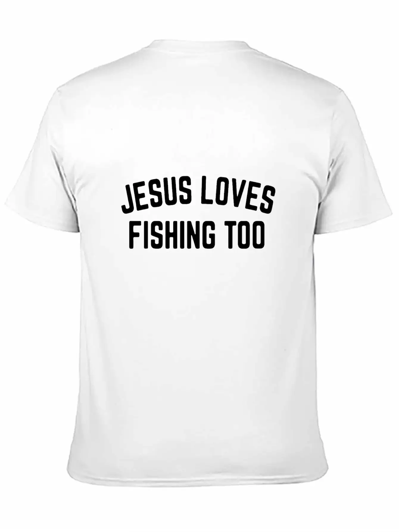 Jesus Loves Fishing Too 01 Stylish Everyday T-Shirt – Unisex Basic Cotton Tee