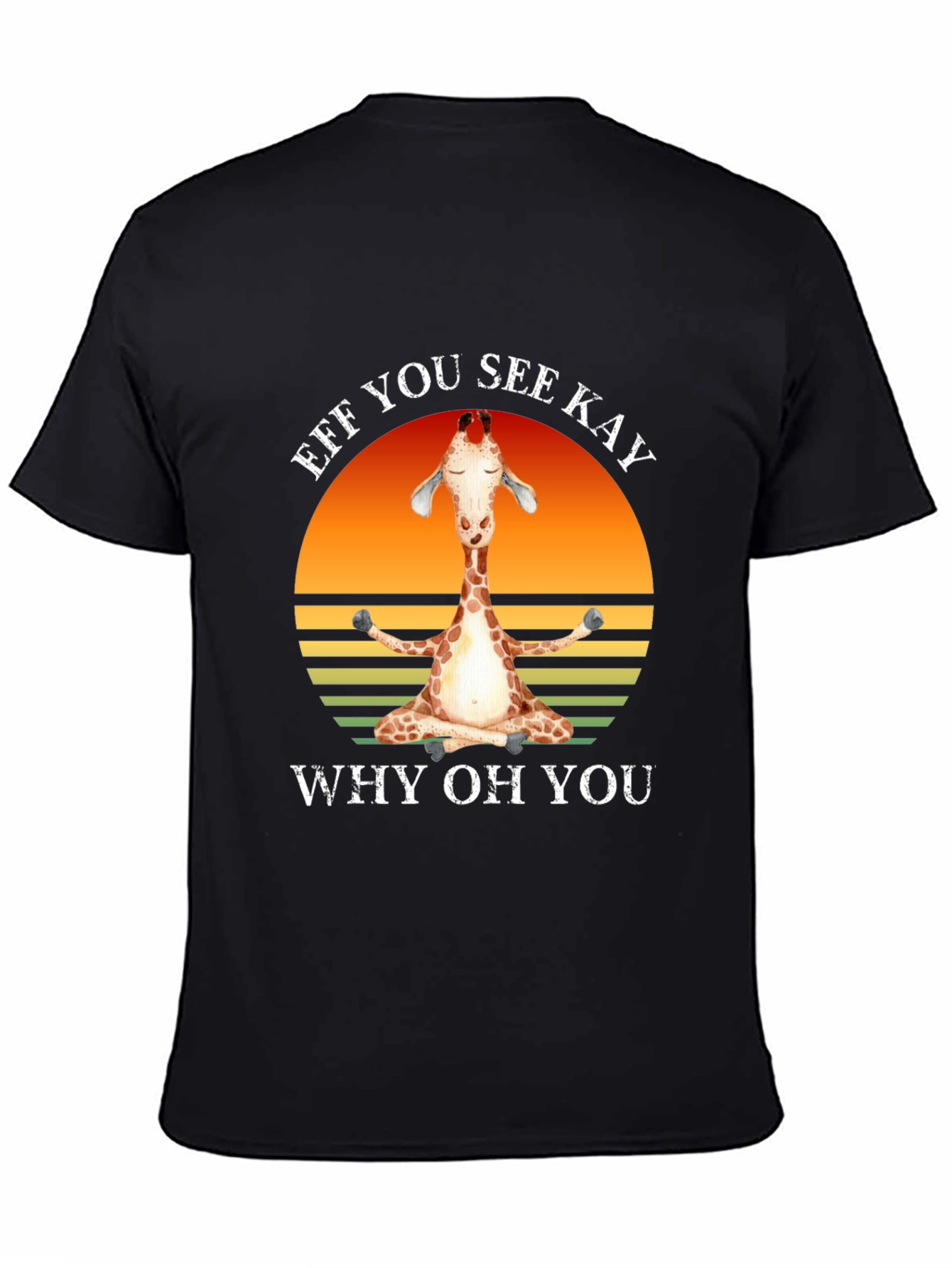 Funny Giraffe Yoga T-Shirt - Eff You See Kay