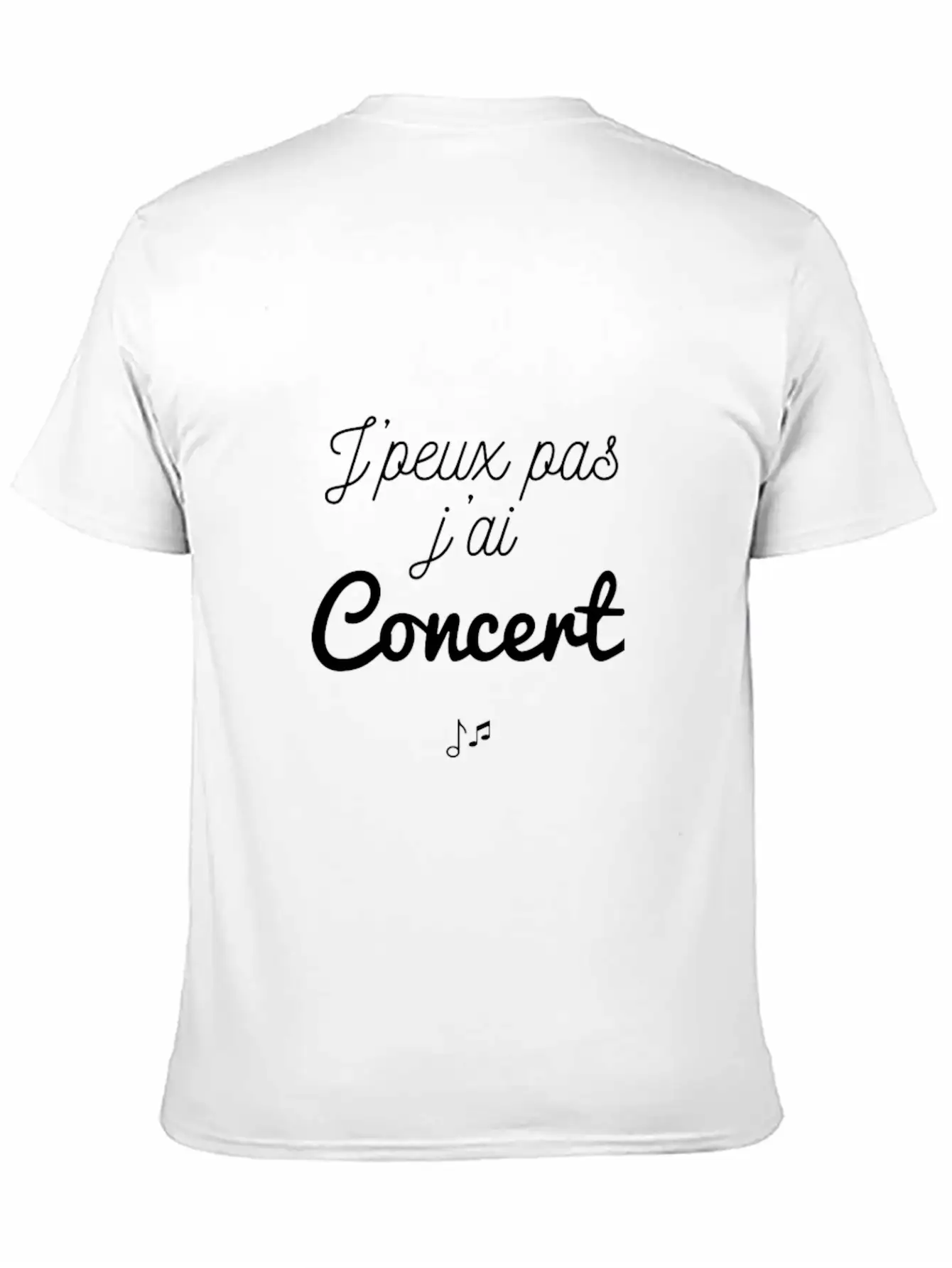 J'peux Pas J'ai Concert Stylish Everyday T-Shirt – Unisex Basic Cotton Tee