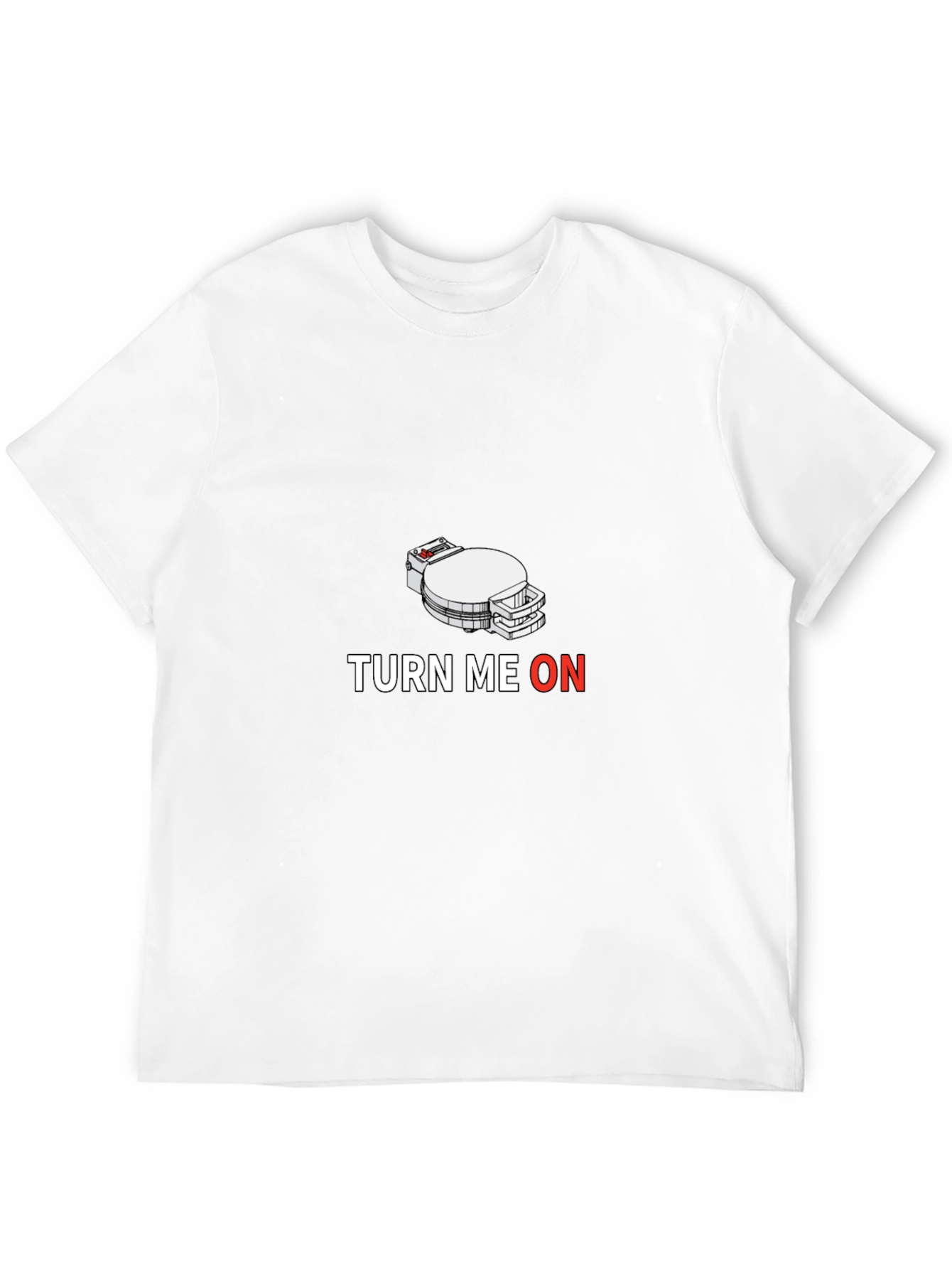 Turn Me On T-Shirt - Funny Graphic Tee