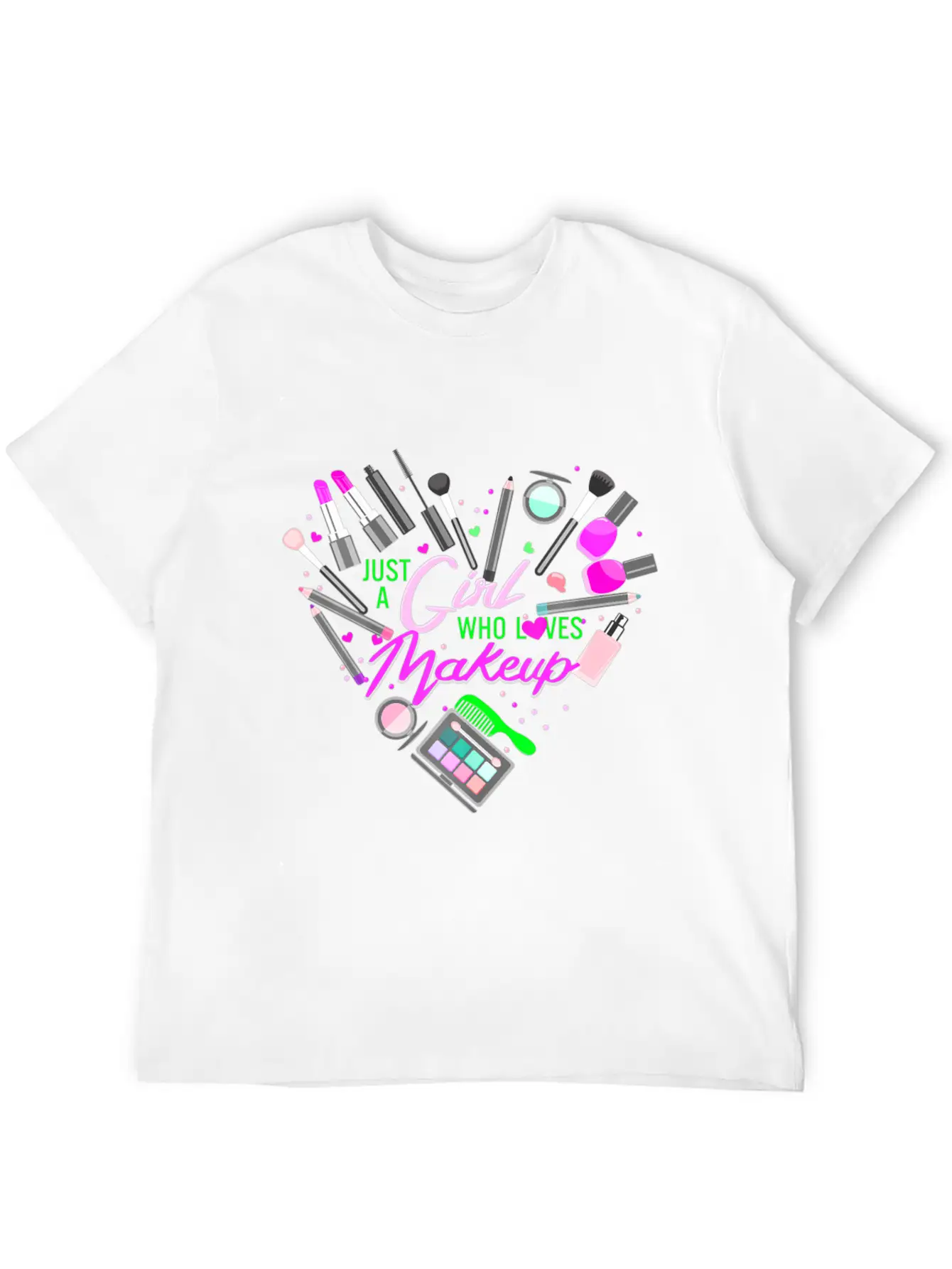 Just A Girl Who Loves Makeup Make Up Lovers For Wo Comfortable Minimalist Graphic Tee – Summer Style Essential