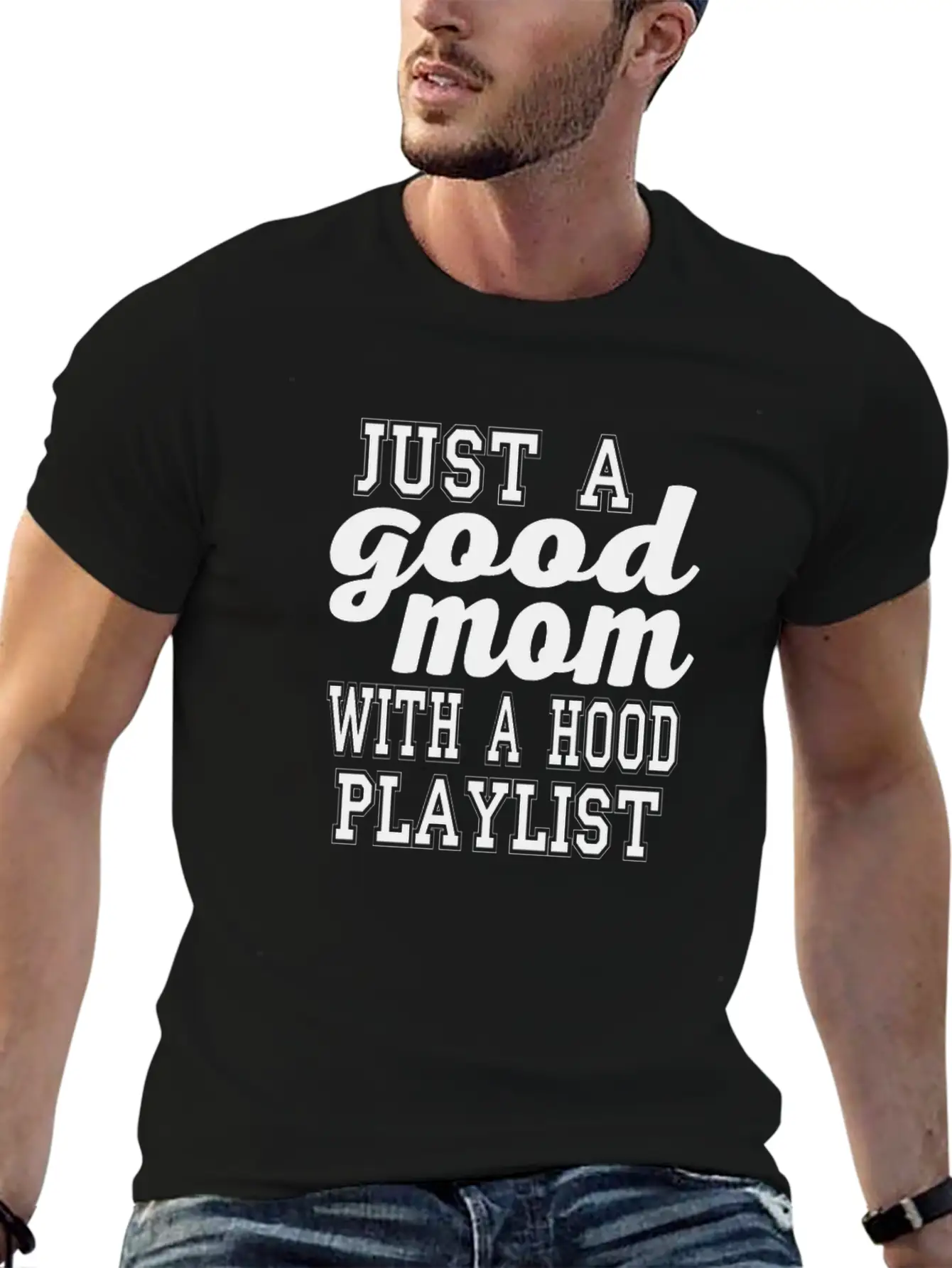 Just A Good Mom With A Hood Playlist Unisex Short Sleeve Soft Cotton T-Shirt – Casual Everyday Wear