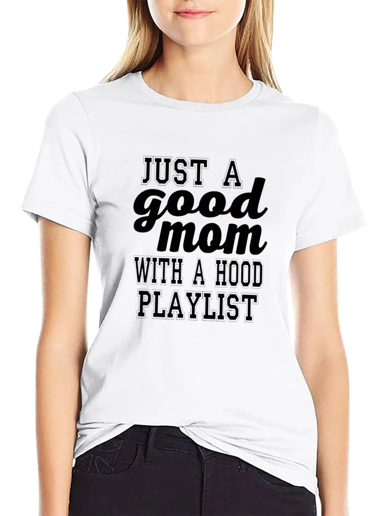 Just A Good Mom With A Hood Playlist Unisex Short Sleeve Soft Cotton T-Shirt – Casual Everyday Wear