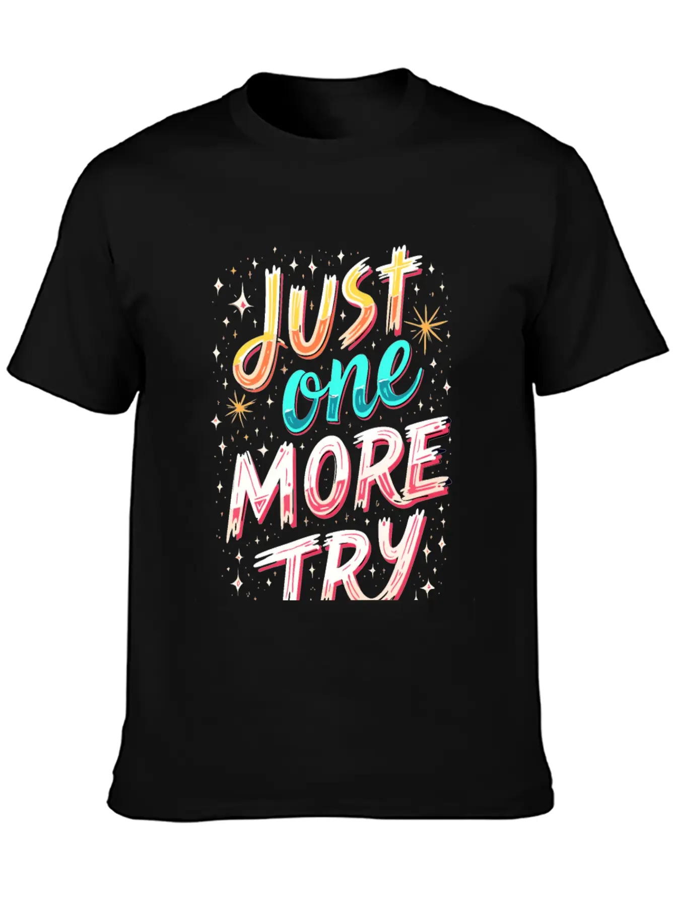 Just One More Try Inspirational Motivational Quote Essential Unisex Summer Tee – Soft Cotton Casual Fit