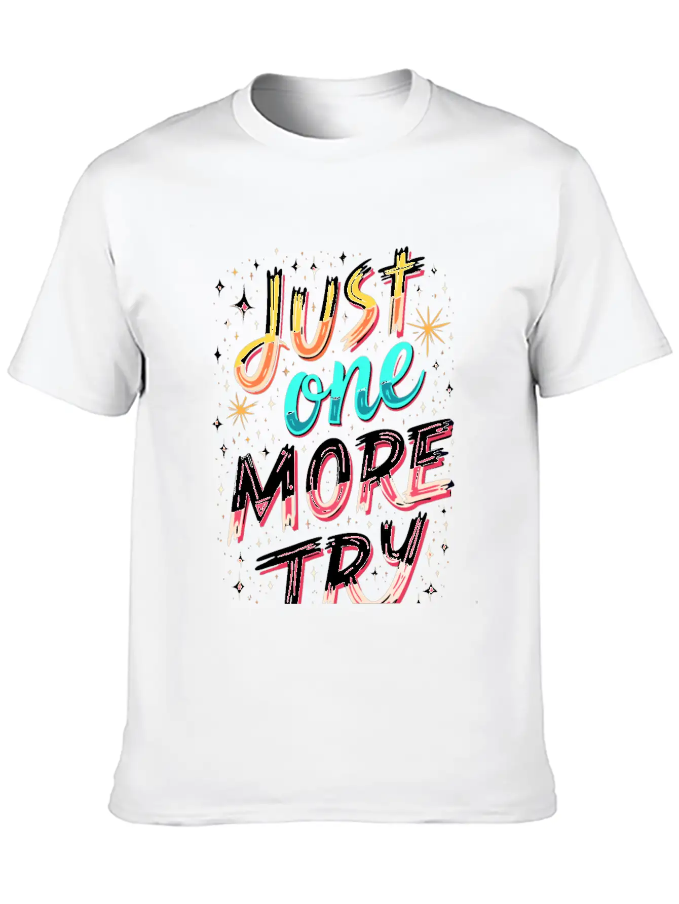 Just One More Try Inspirational Motivational Quote Essential Unisex Summer Tee – Soft Cotton Casual Fit
