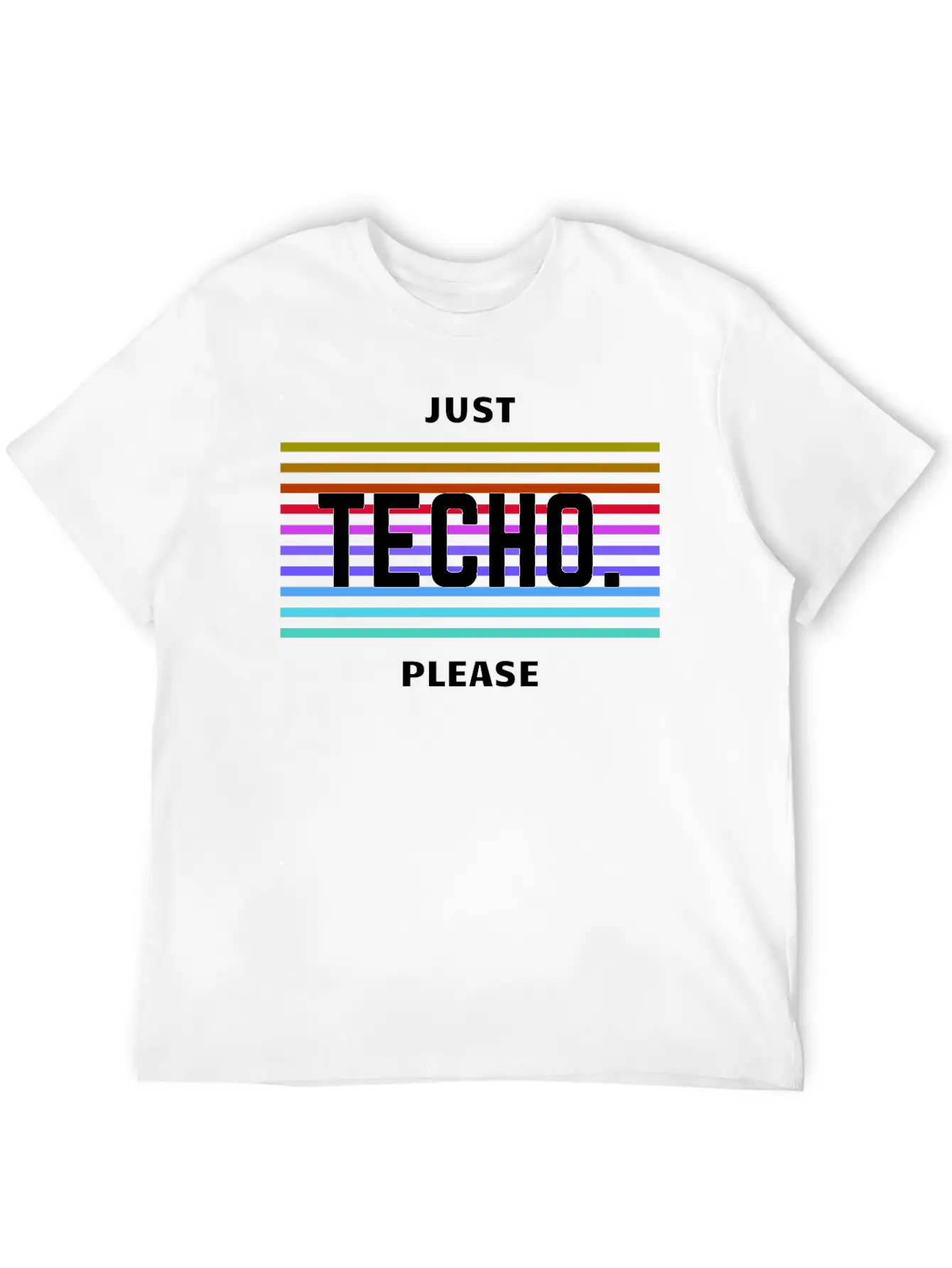 Just Techno Please Basic Graphic T-Shirt – Daily Comfort In Soft Cotton
