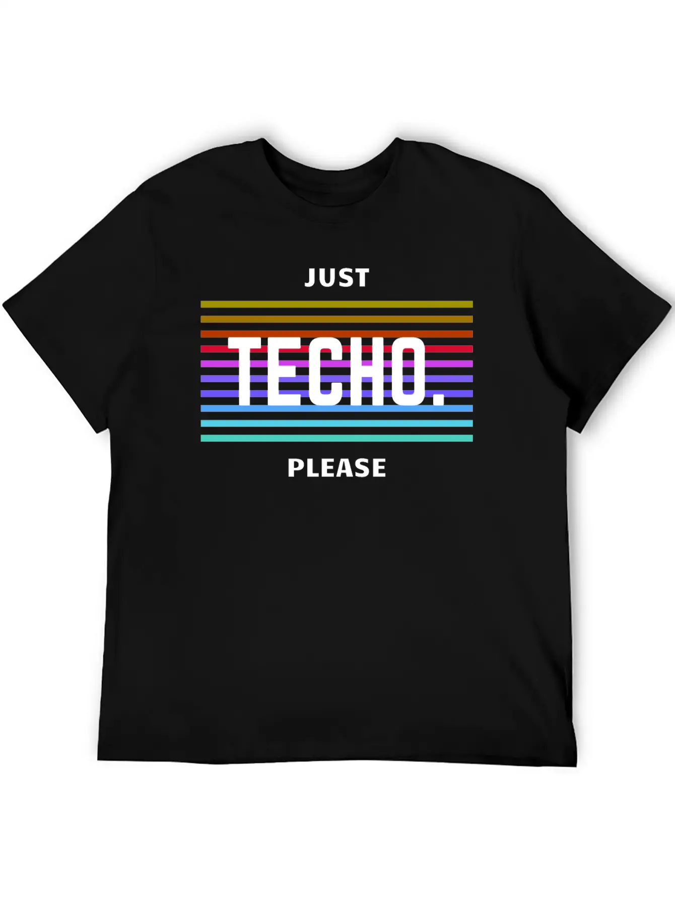 Just Techno Please Basic Graphic T-Shirt – Daily Comfort In Soft Cotton