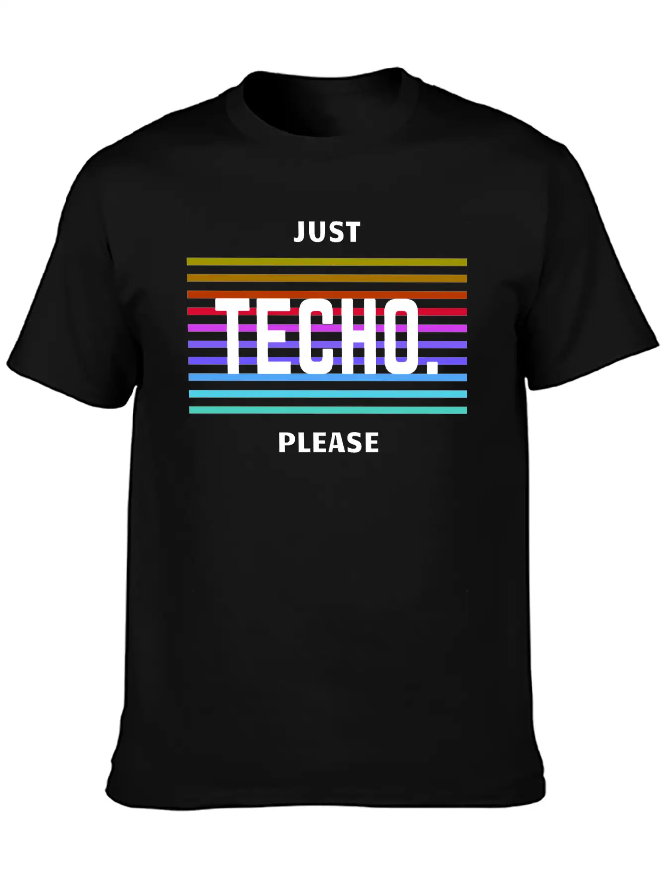 Just Techno Please Basic Graphic T-Shirt – Daily Comfort In Soft Cotton