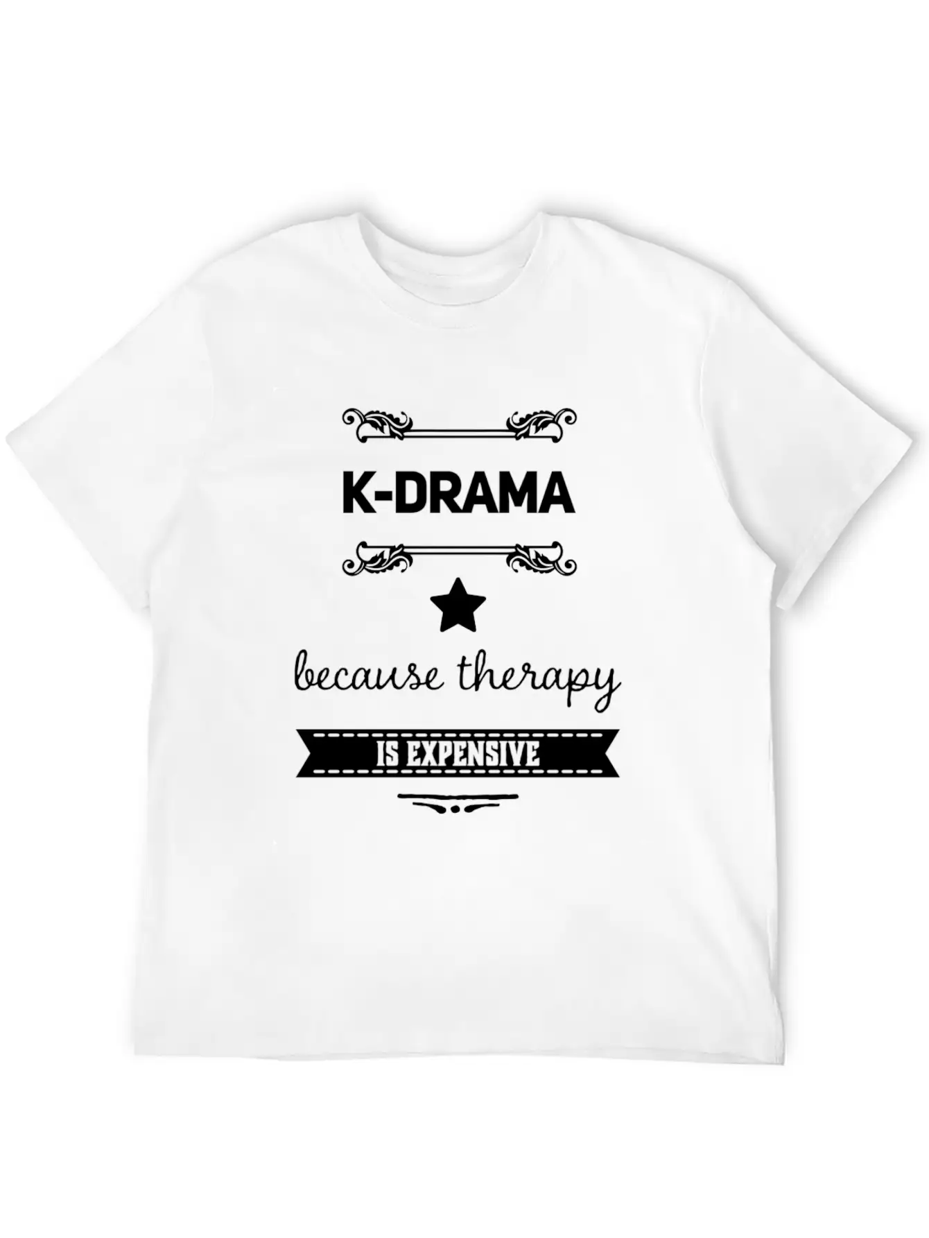 K-Drama Because Therapy Is Expensive Unisex Short Sleeve Soft Cotton T-Shirt – Casual Everyday Wear