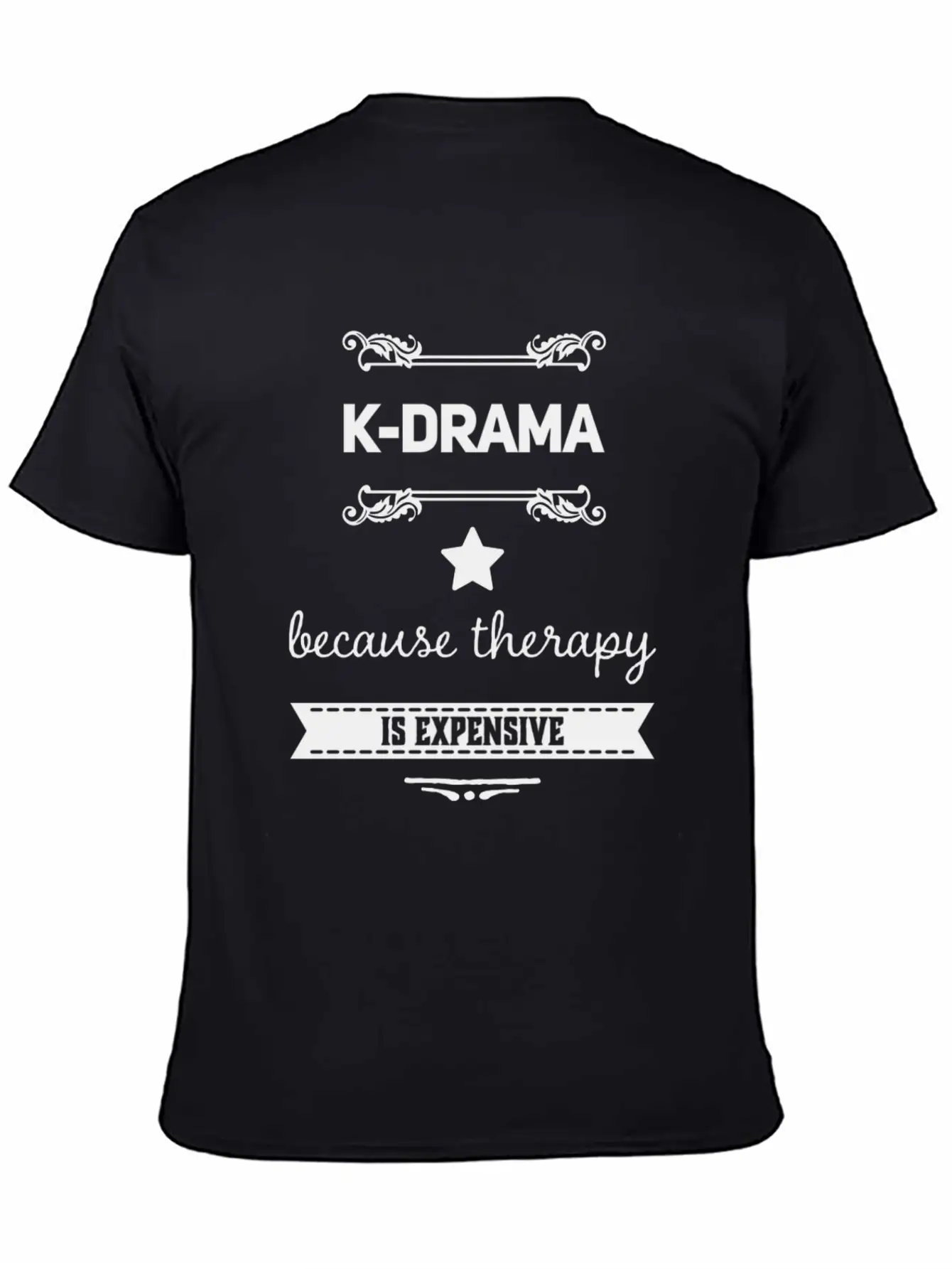 K-Drama Because Therapy Is Expensive Unisex Short Sleeve Soft Cotton T-Shirt – Casual Everyday Wear
