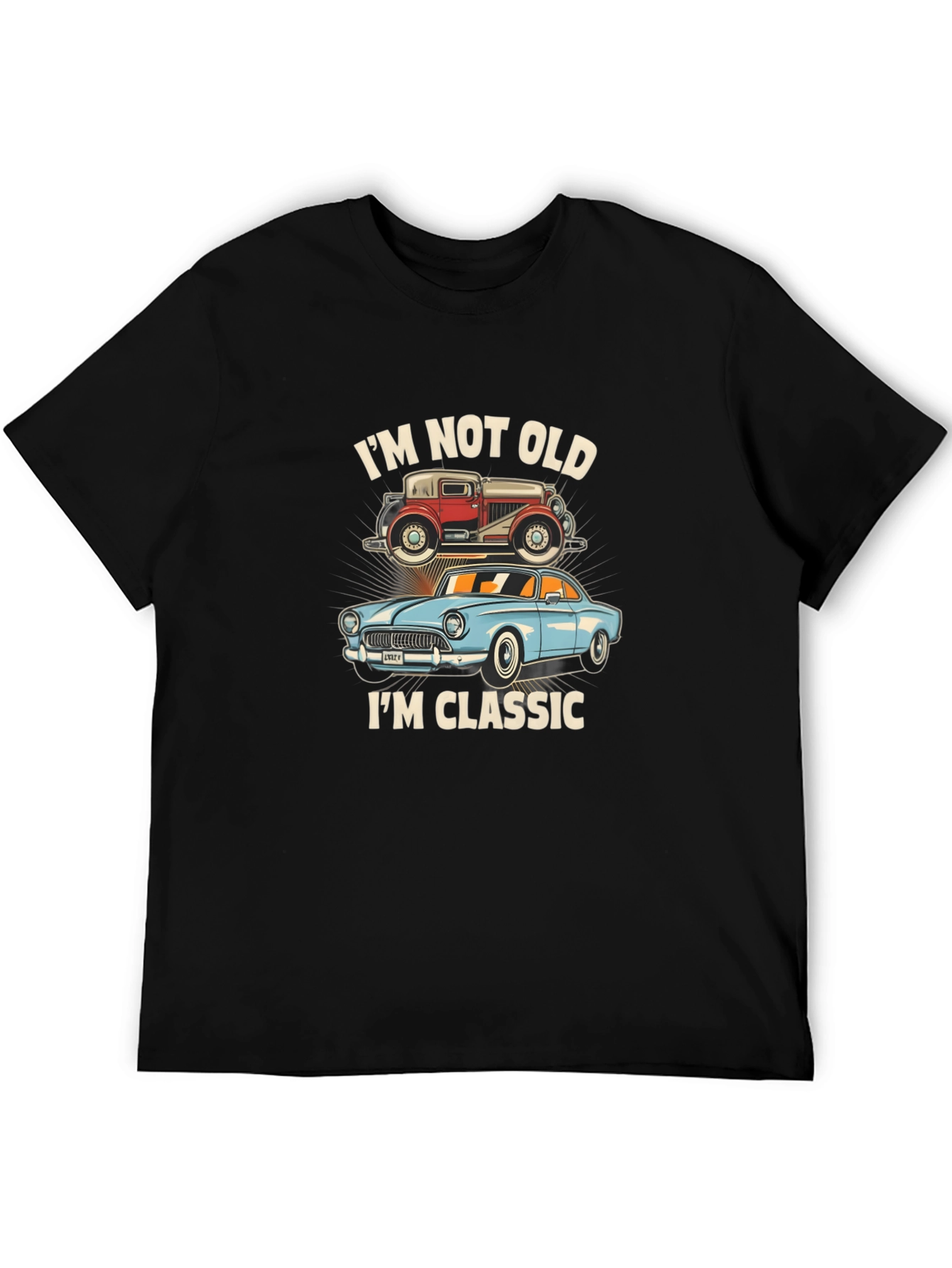 Classic Cars T-Shirt - Im Not Old Im Classic