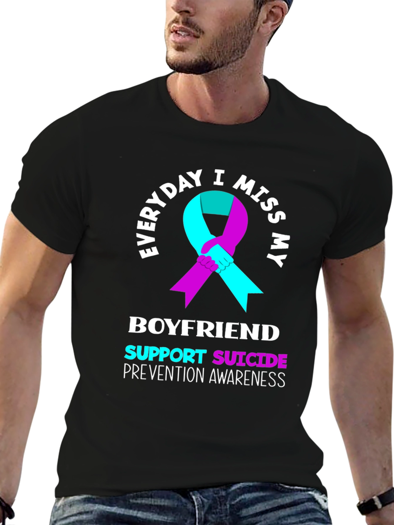 Everyday I Miss My Boyfriend Suicide Prevention Awareness T-Shirt